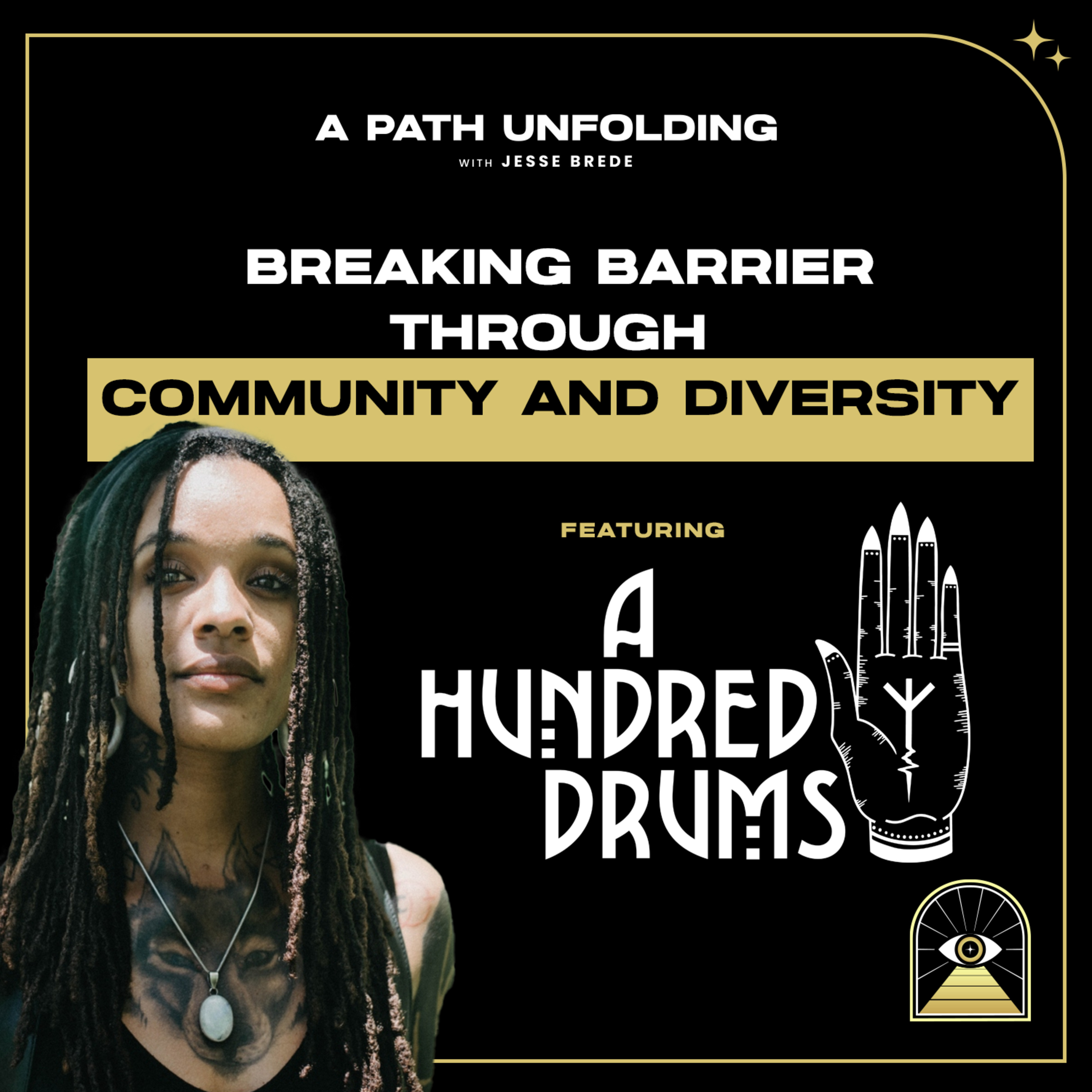 A Hundred Drums: Breaking Barriers Through Community and Diversity