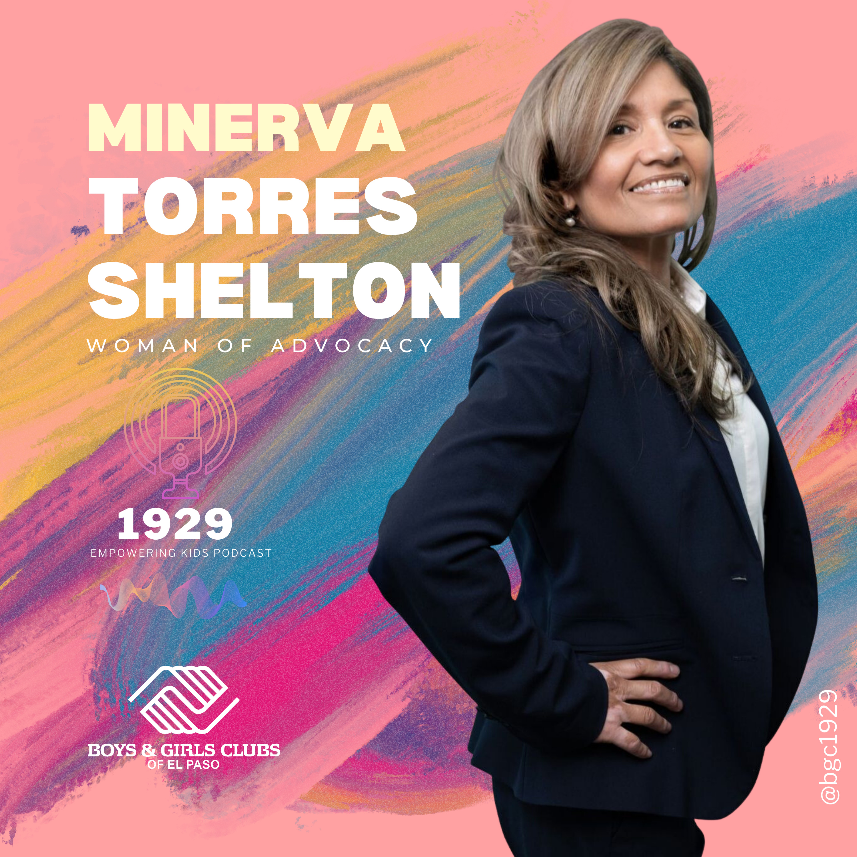 1929 Boys & Girls Clubs of El Paso- Empowering Kids Podcast