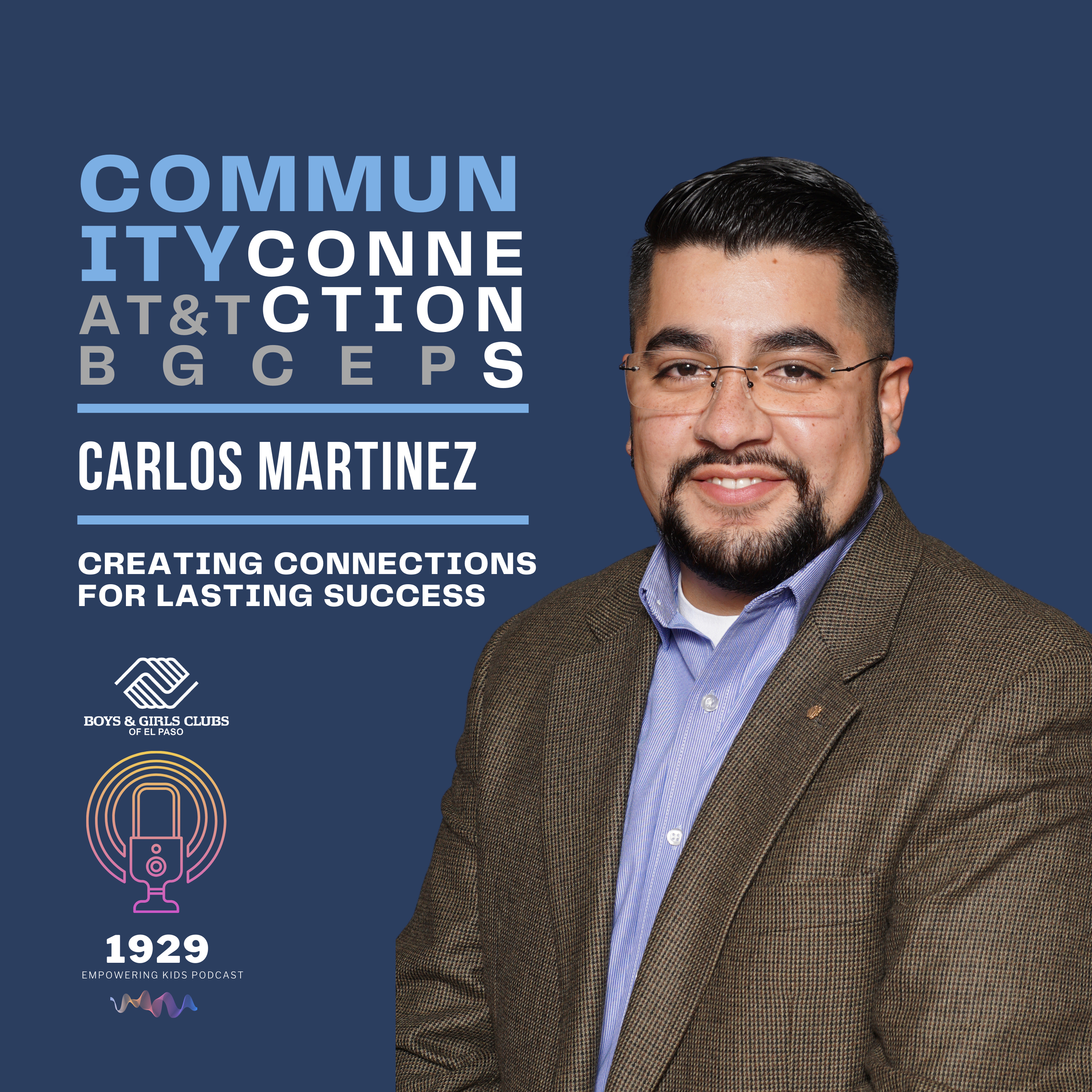 1929 Boys & Girls Clubs of El Paso- Empowering Kids Podcast