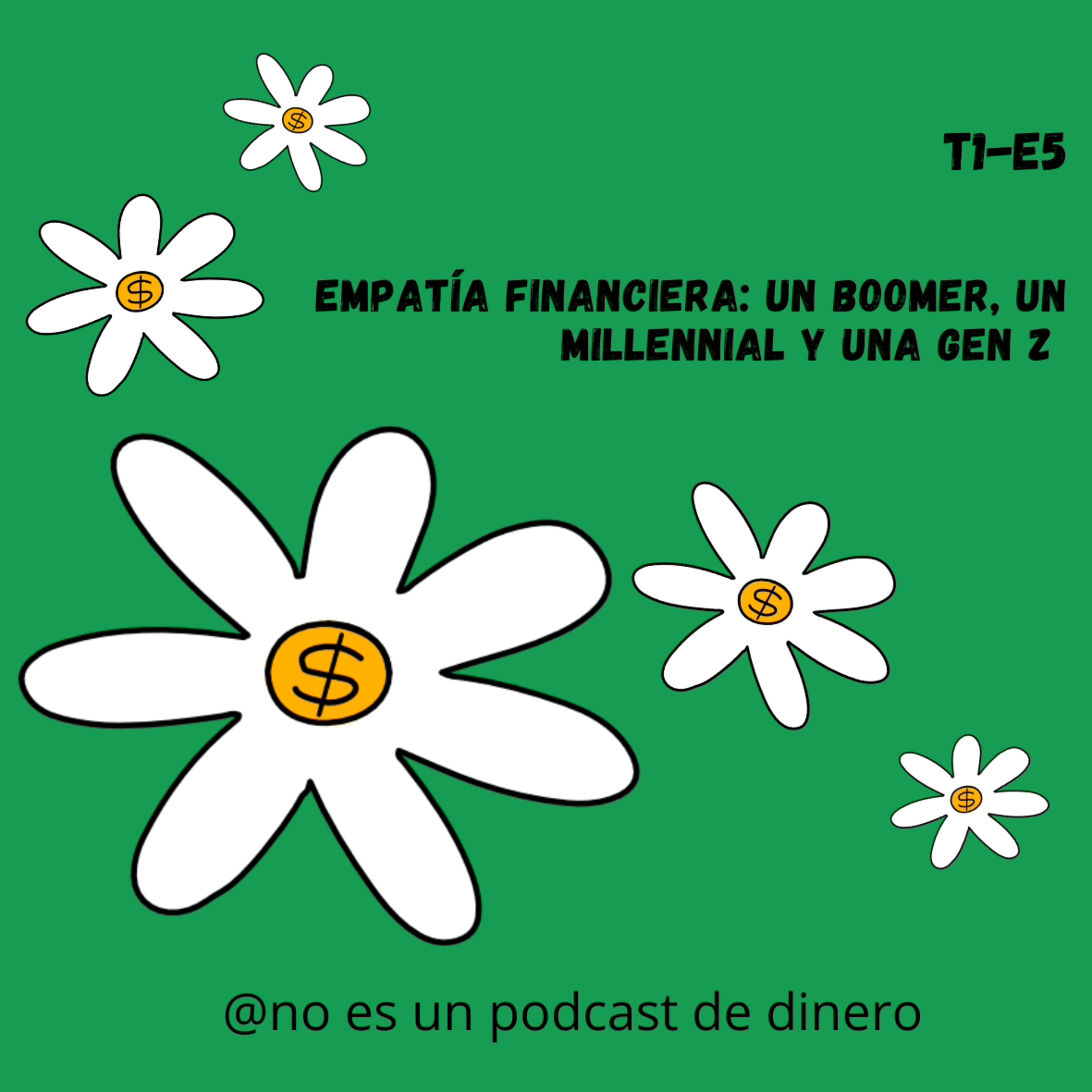 No es un podcast de dinero