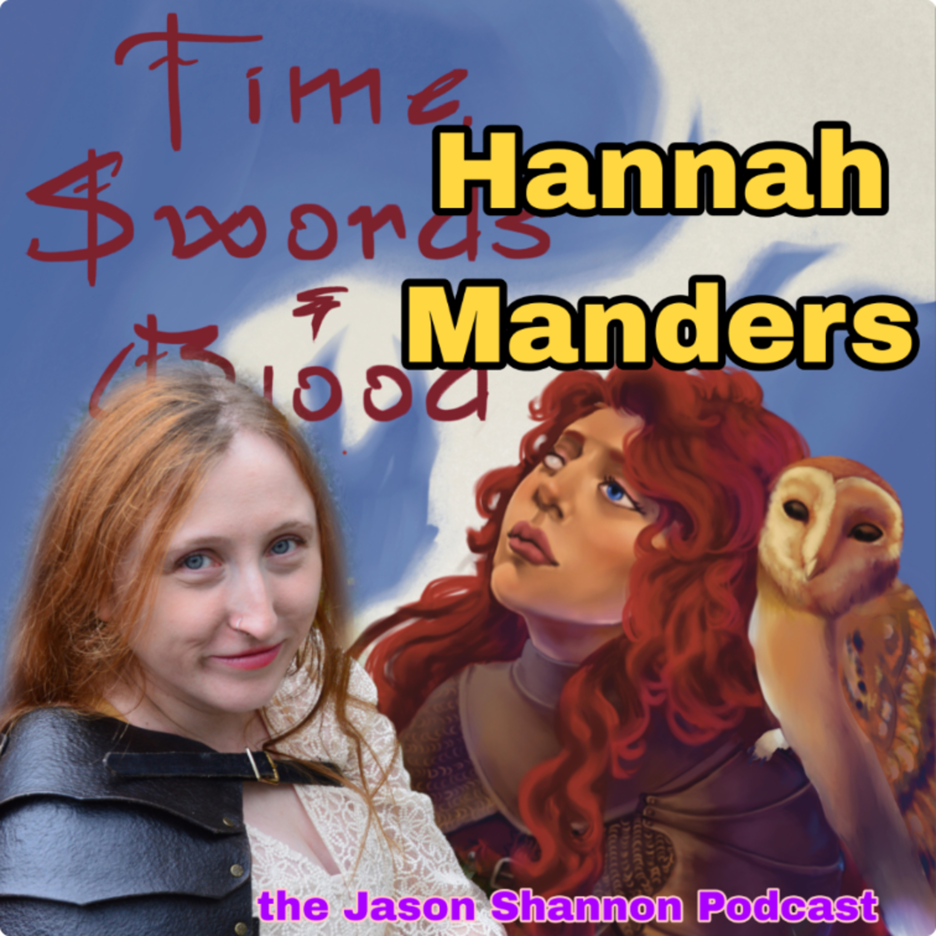 76. Hannah Manders (author of Time, Swords, and Blood)