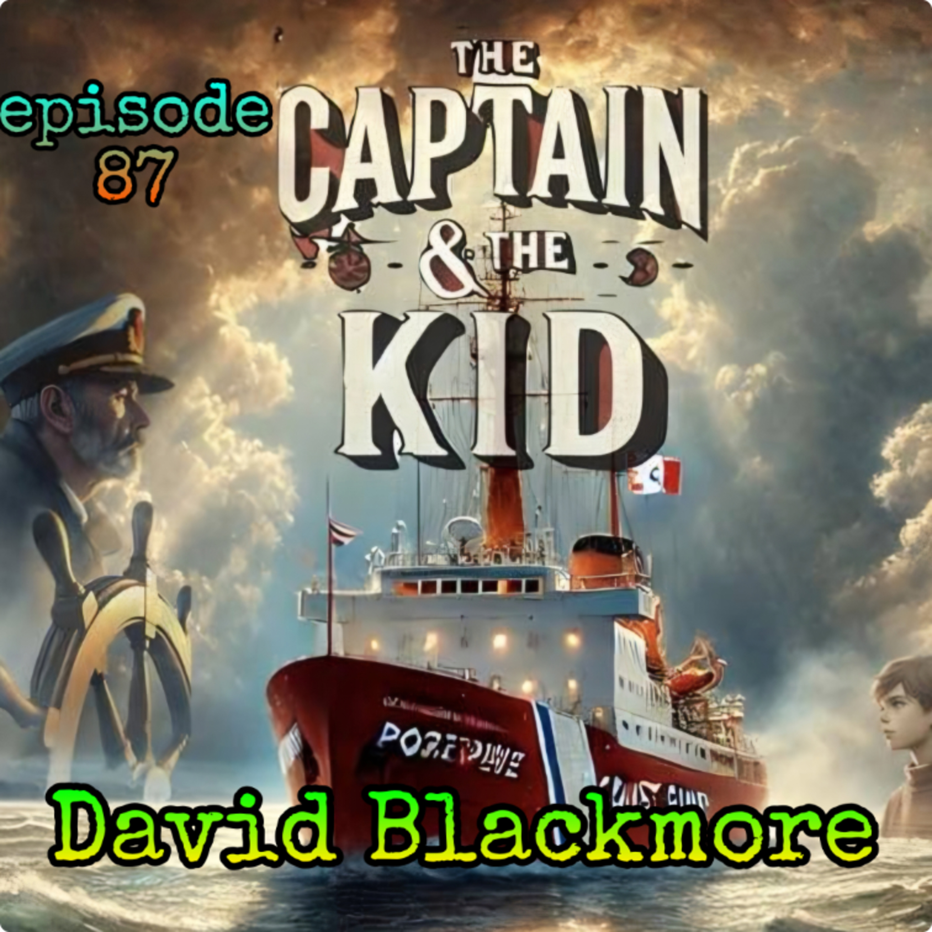 87. Adrift on Lake Ontario w/ David Blackmore (author of The Captain and the Kid) episode artwork