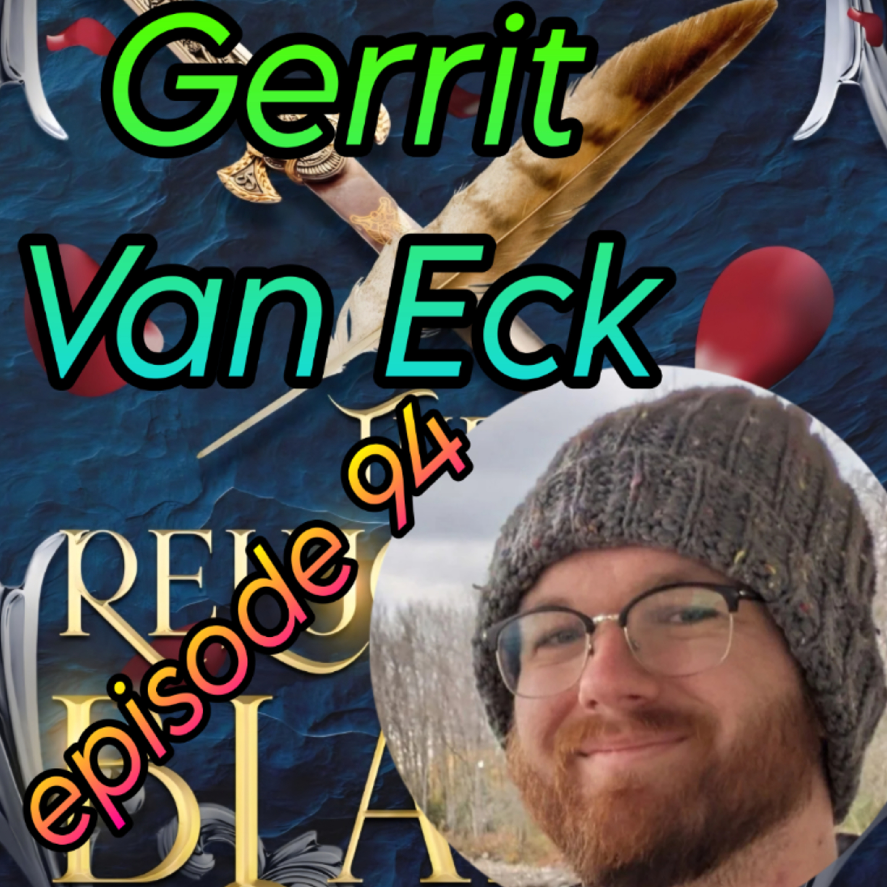 94. Magical Pickpockets w/ Gerrit Van Eck (author of The Reluctant Blade) episode artwork