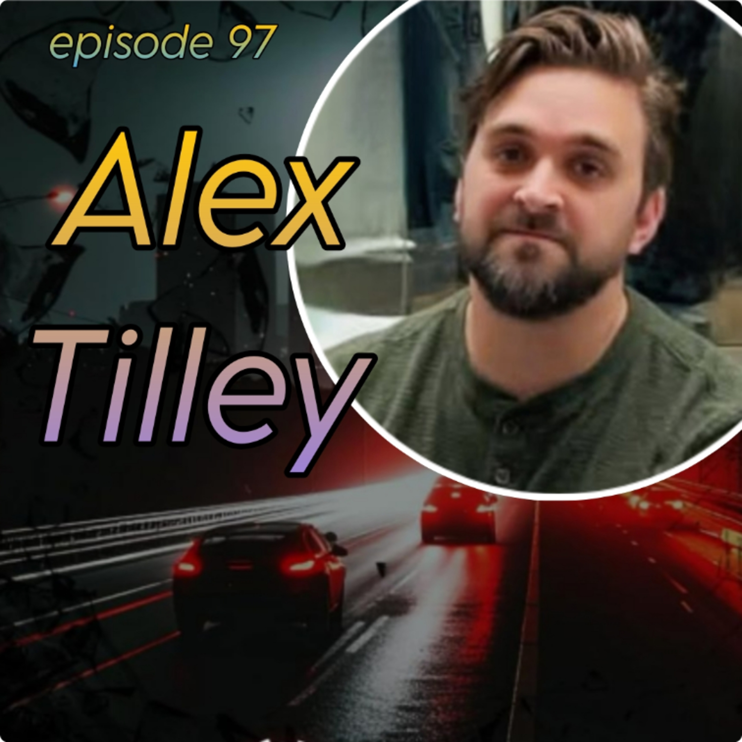 97. Bruh, Do You Even Lift? w/ Alex Tilley (author of Mr. Strong) episode artwork