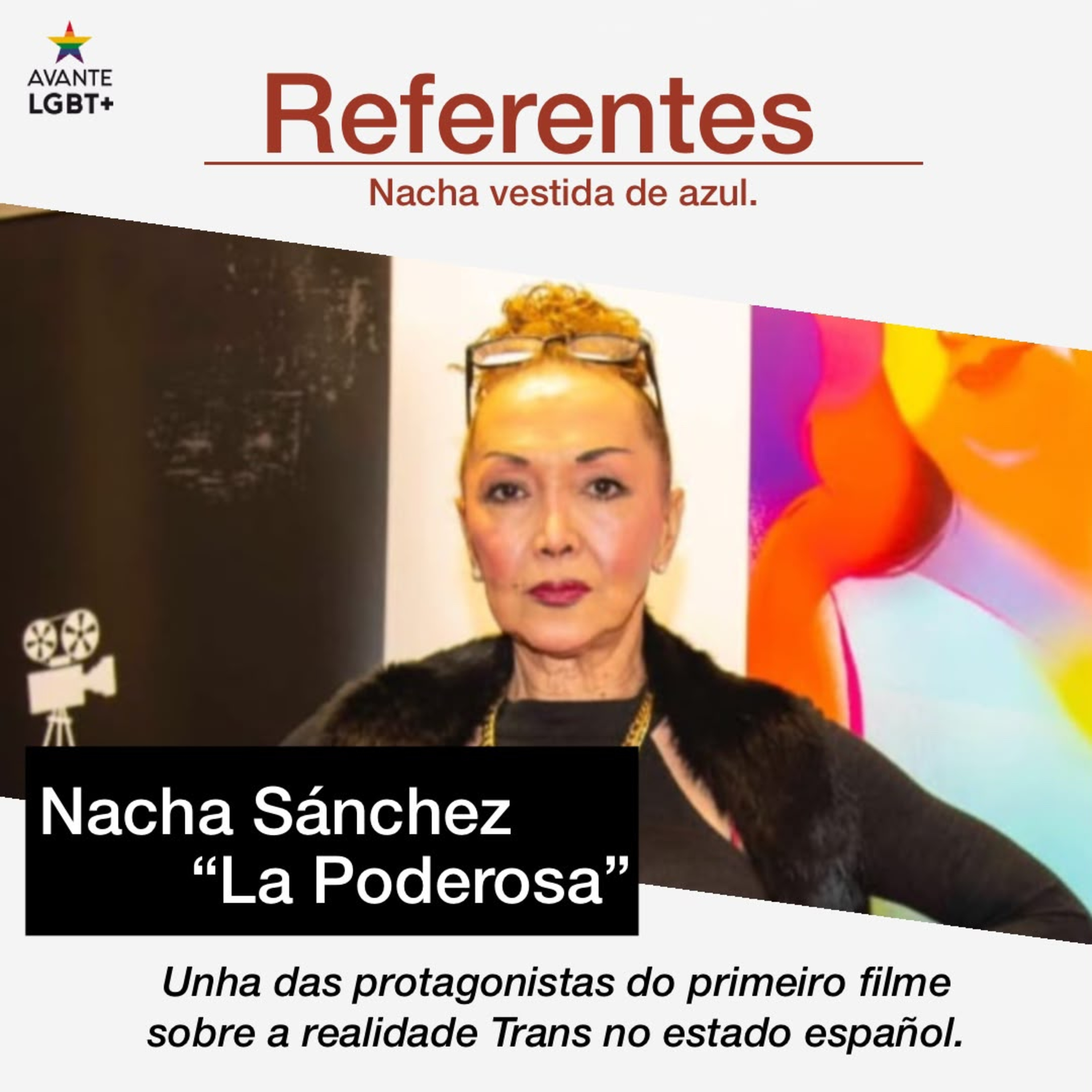05 | As “travestís” no tardofranquismo e a transición con Nacha Sánchez “La Poderosa”: unha das protagonistas de “Vestida de azul”