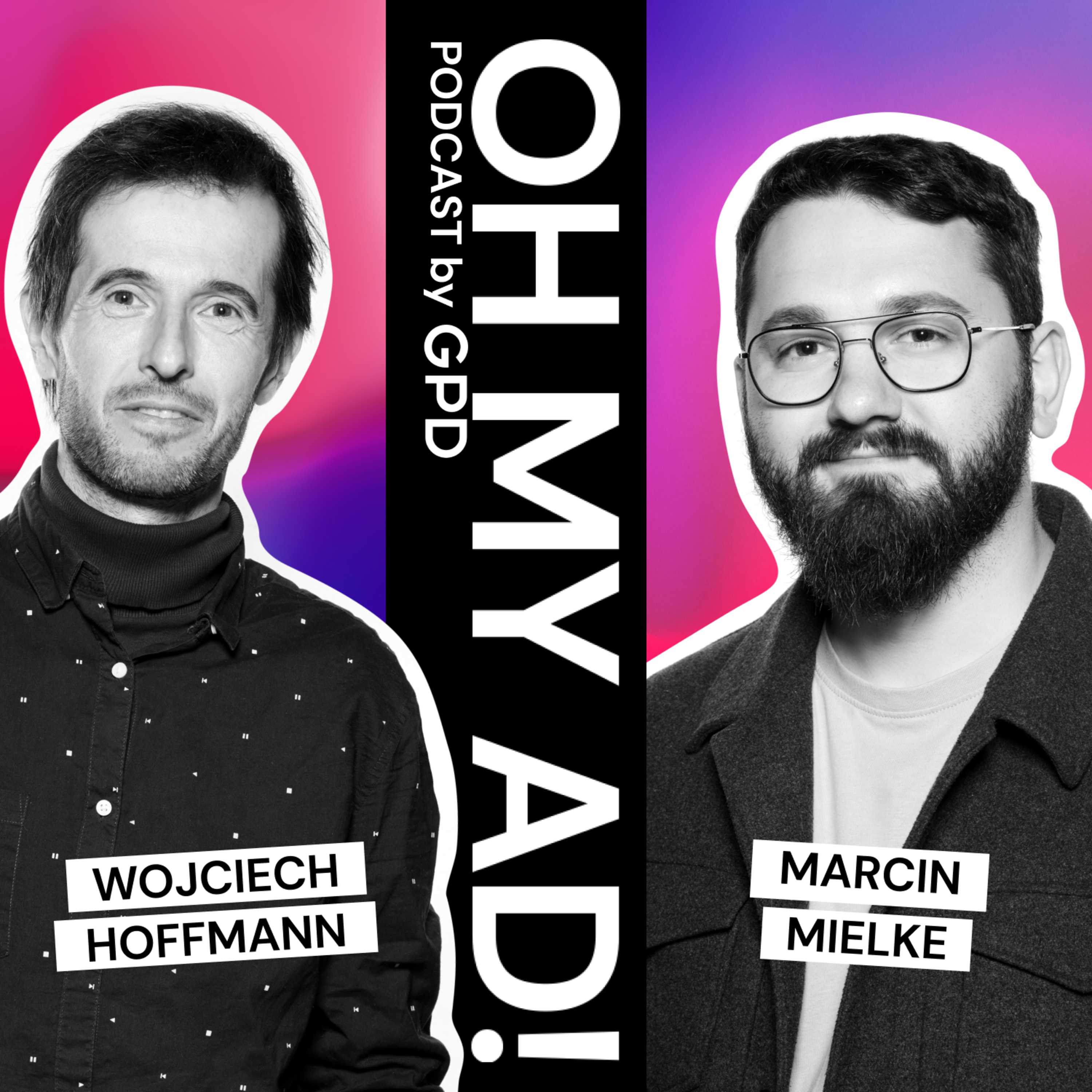 Oh my ad! Podcast by GPD
