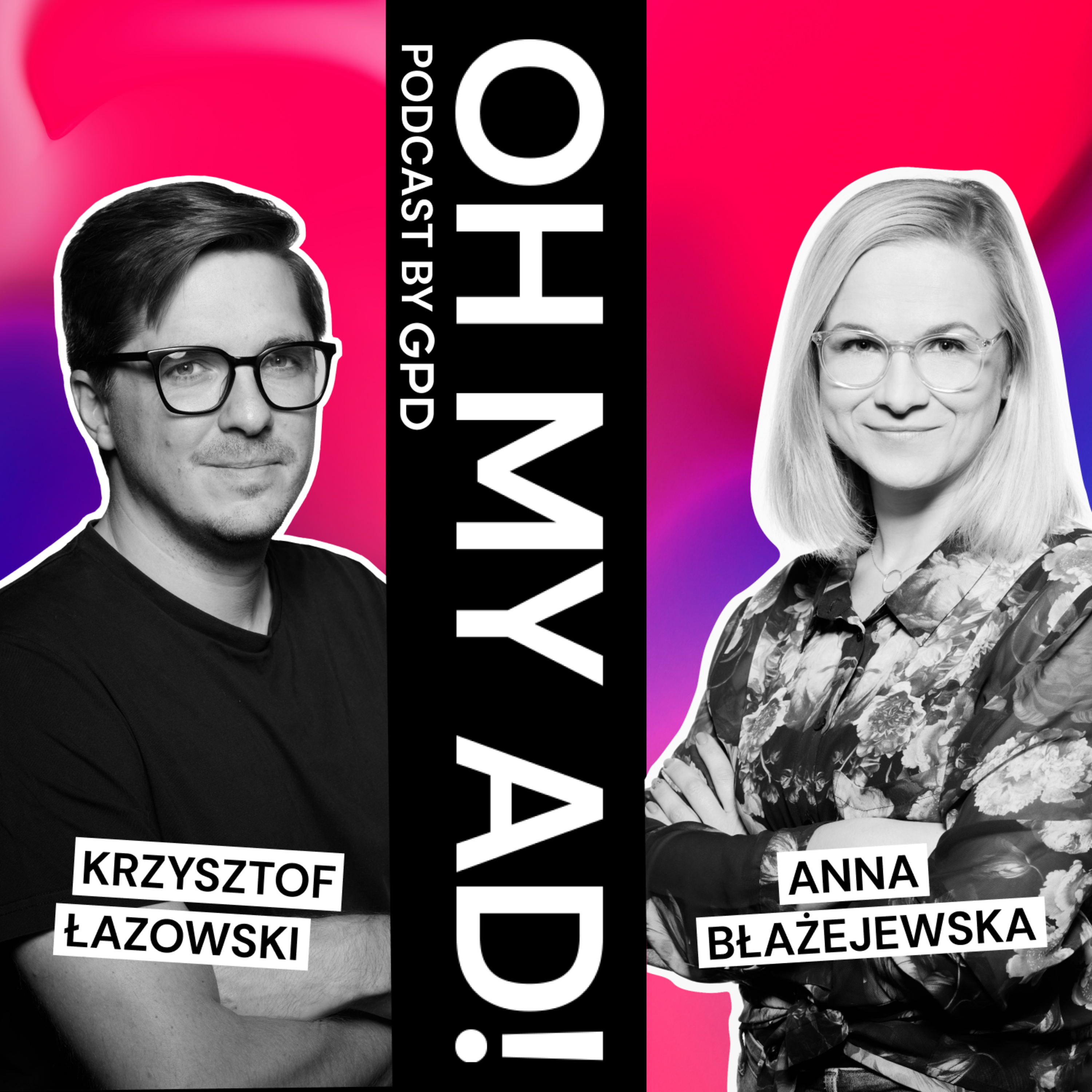 Oh my ad! Podcast by GPD