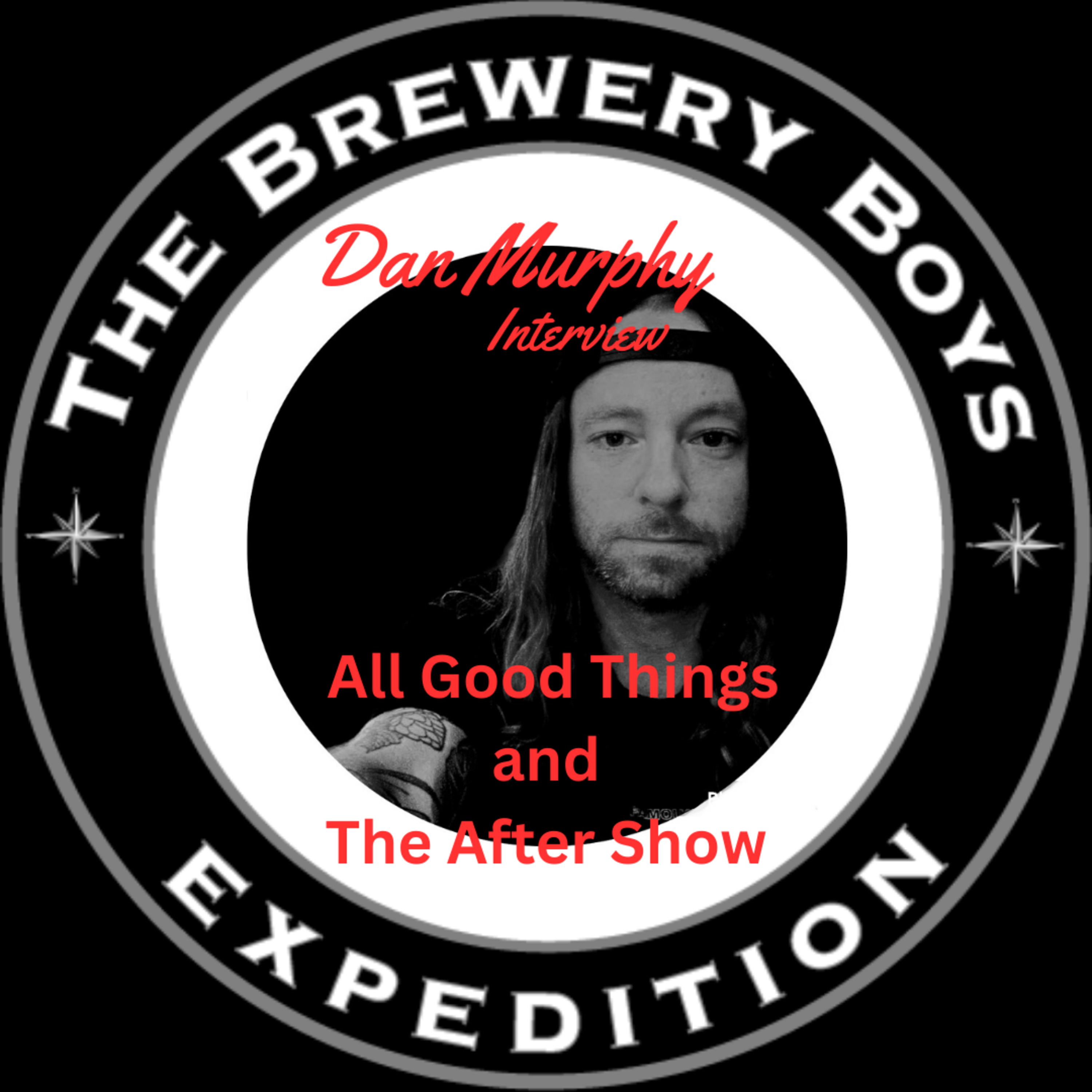 Dan Murphy, singer songwriter and lead singer of All Good Things and The After Show episode artwork