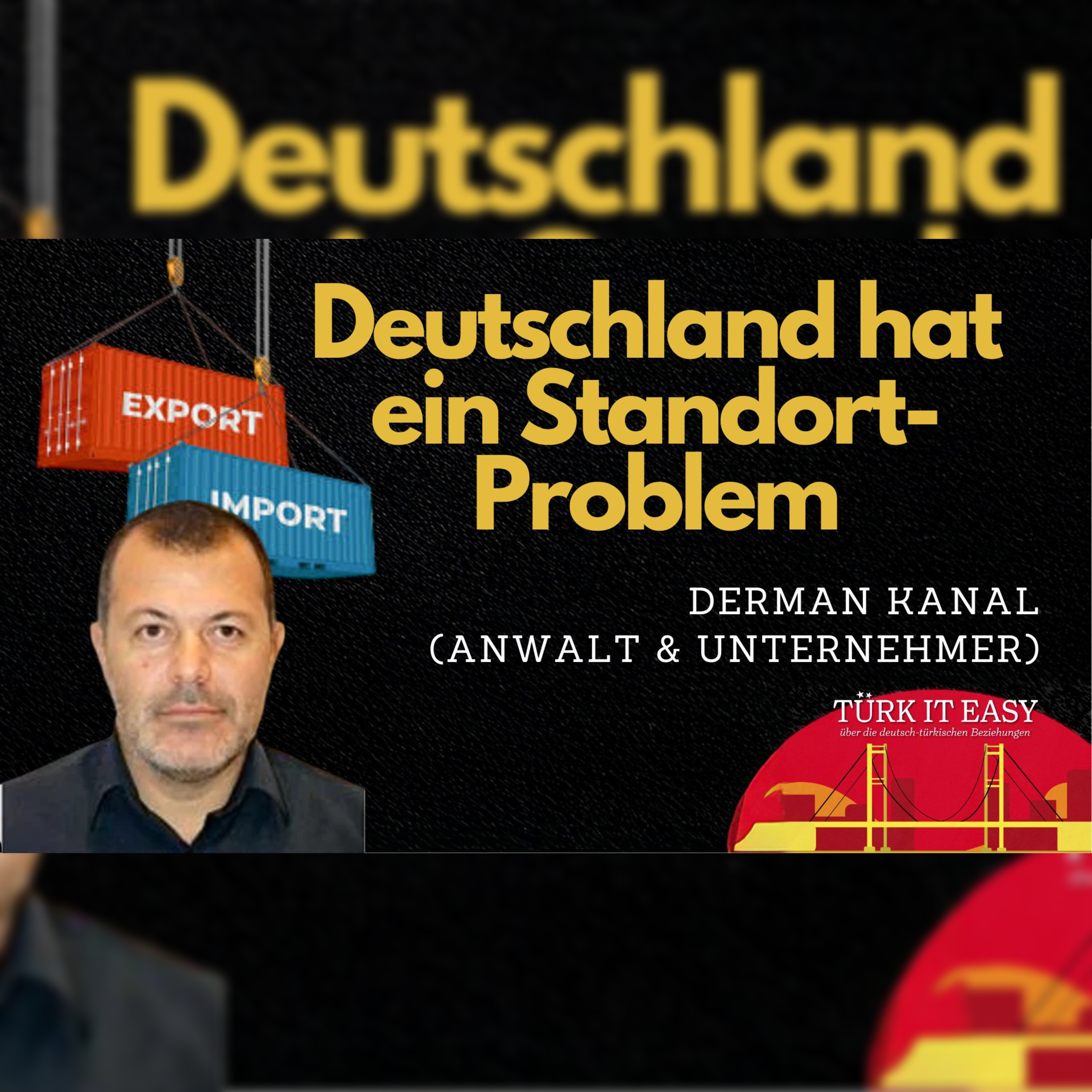 Handel mit Hürden | TÜRK IT EASY #14 | Derman Kanal (Unternehmer) episode artwork