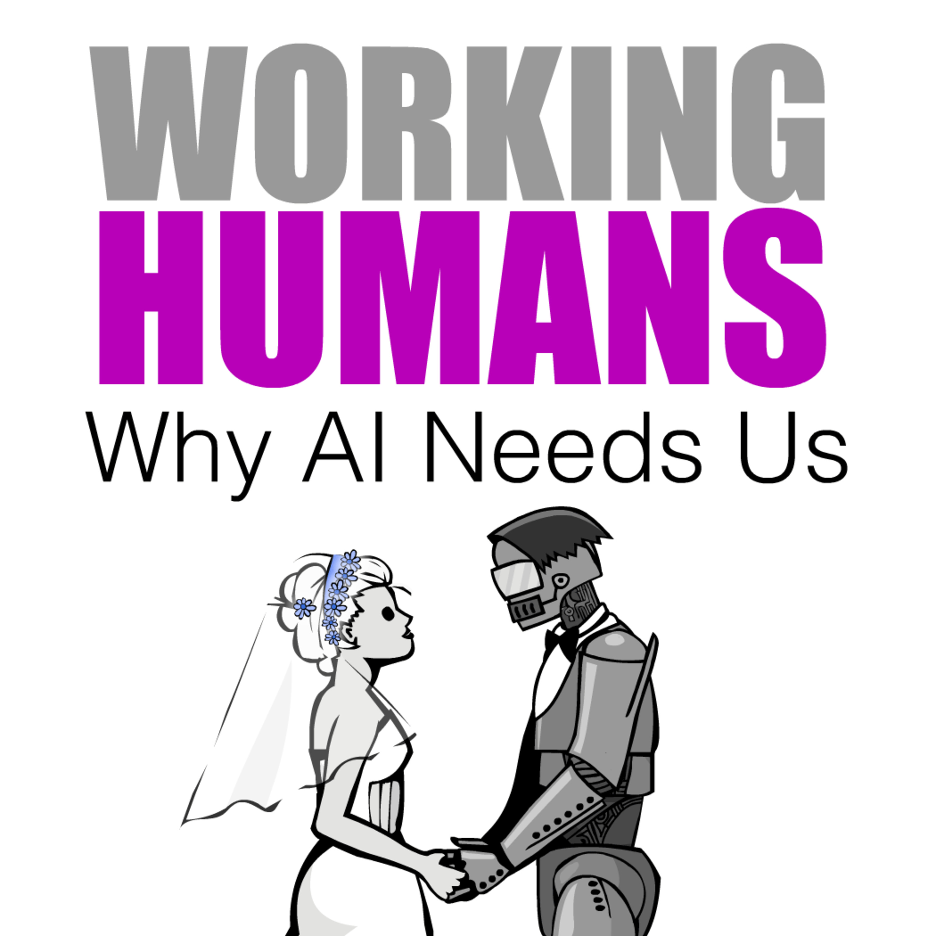 cover of episode Why AI Needs Us