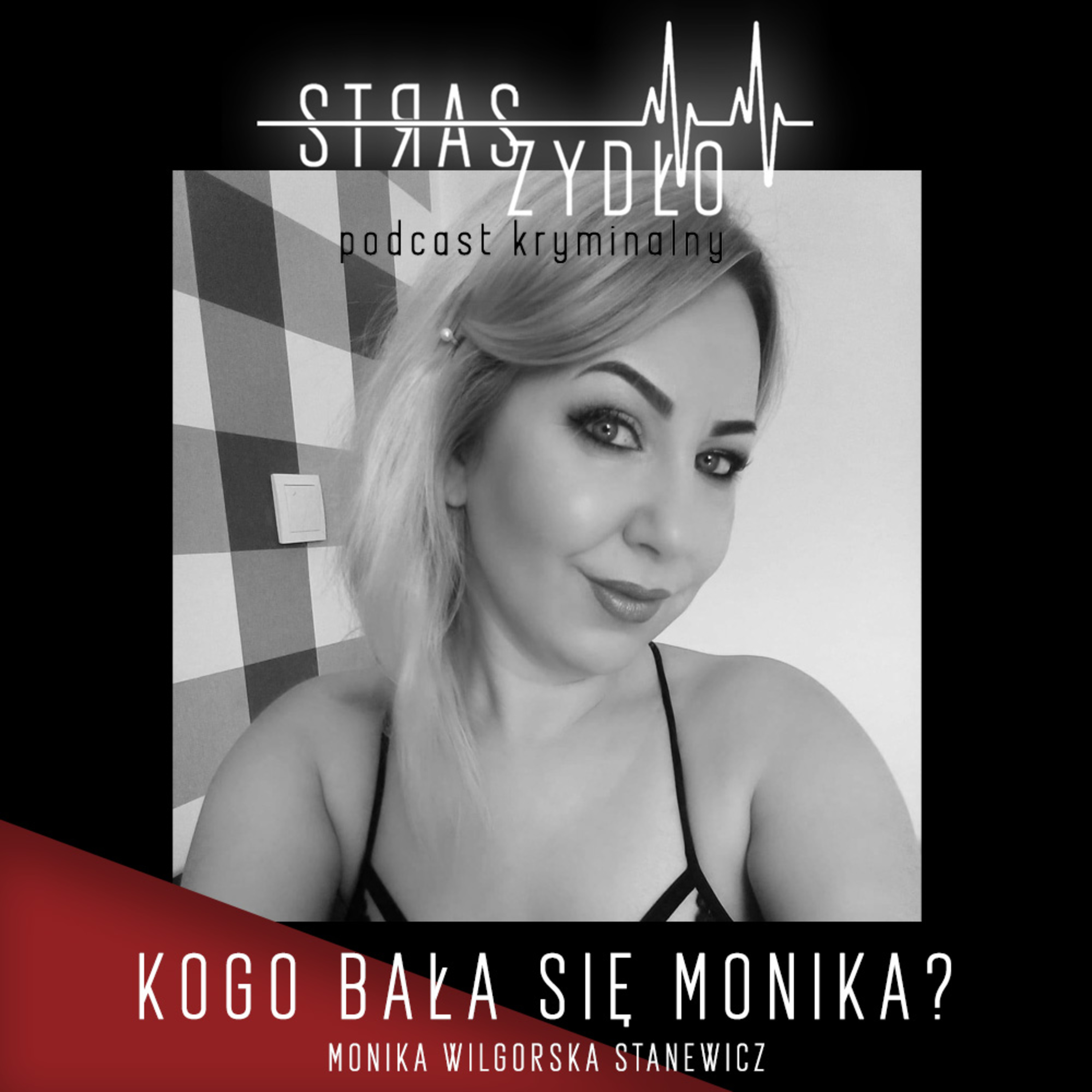 STRASZYDŁO - Podcast Kryminalny
