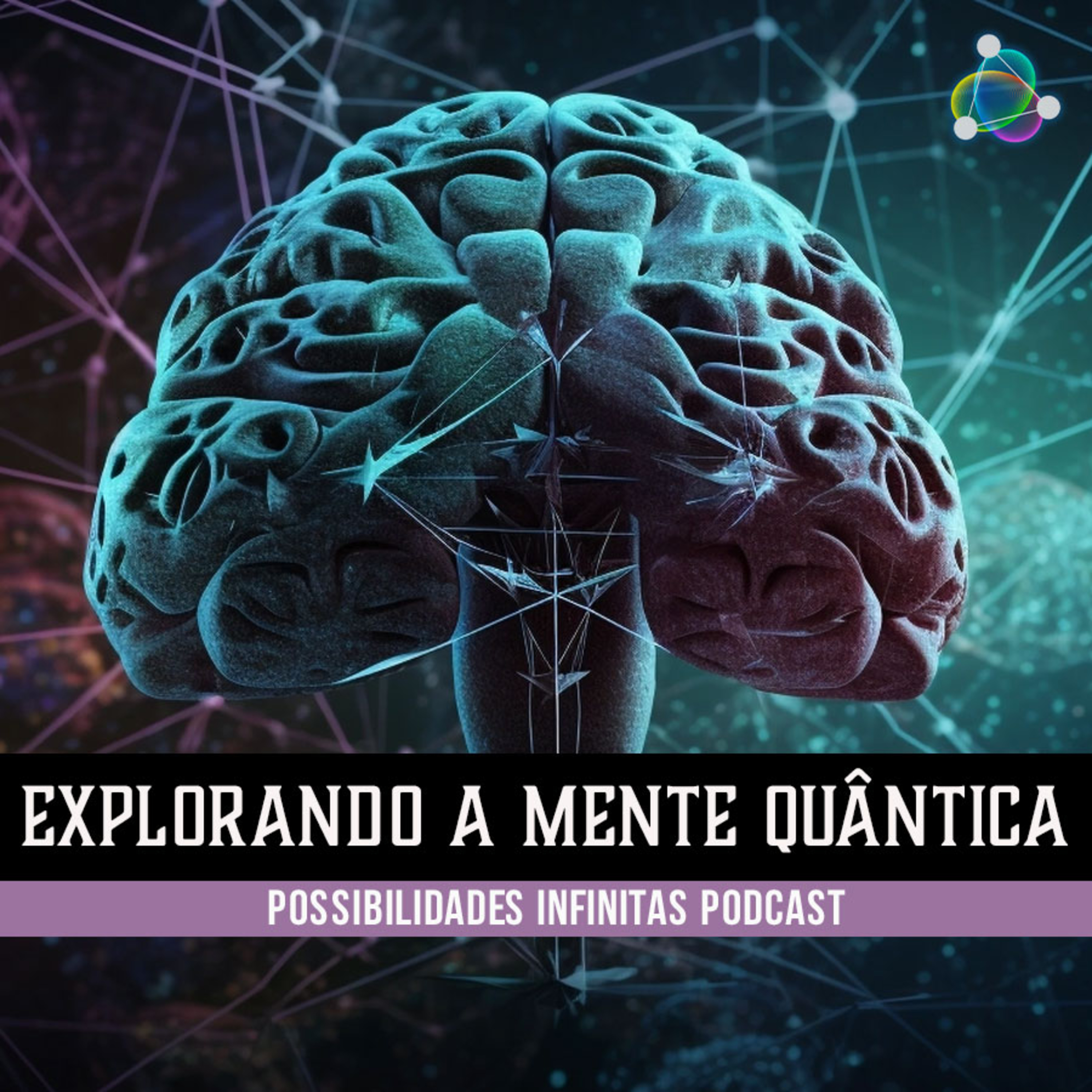 Tudo Começa com o Sentimento Certo - Explorando a Mente Quântica episode artwork