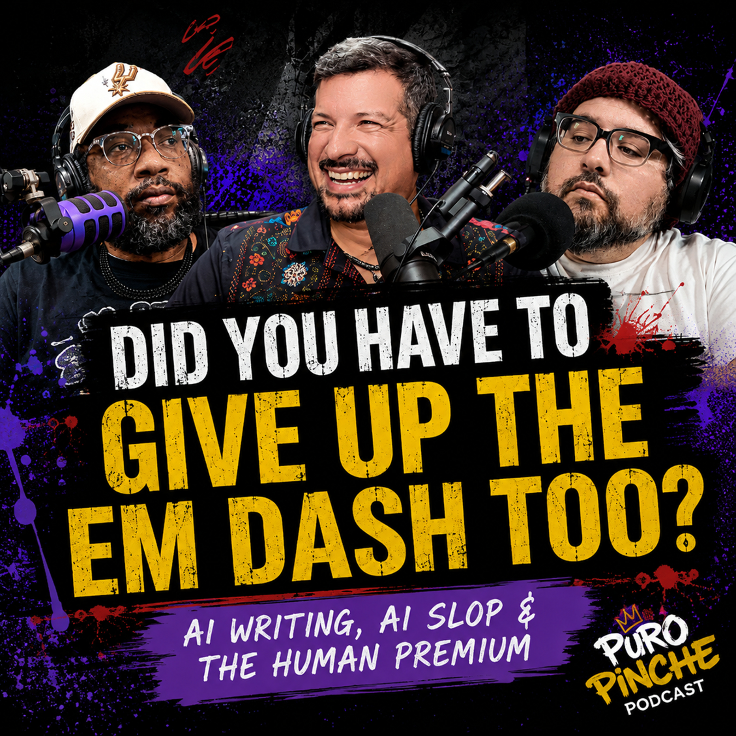 Did You Have to Give Up the Em Dash Too? | AI, Authorship & the Human Premium episode artwork
