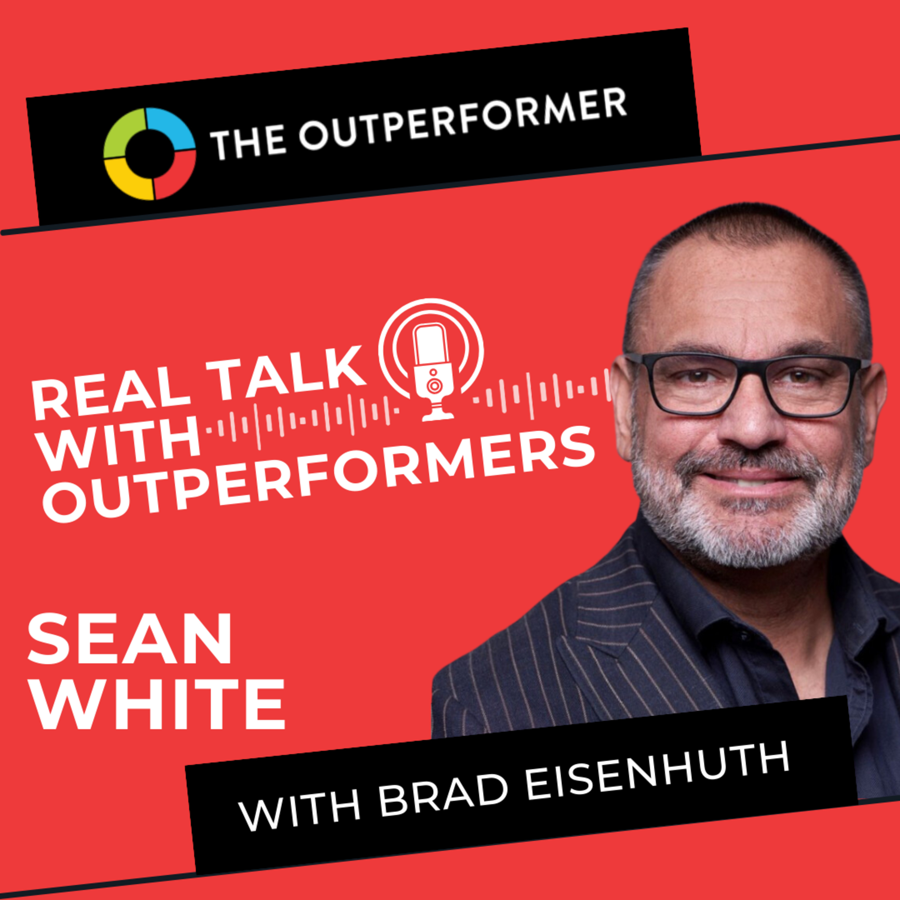 Real Talk with Outperformers