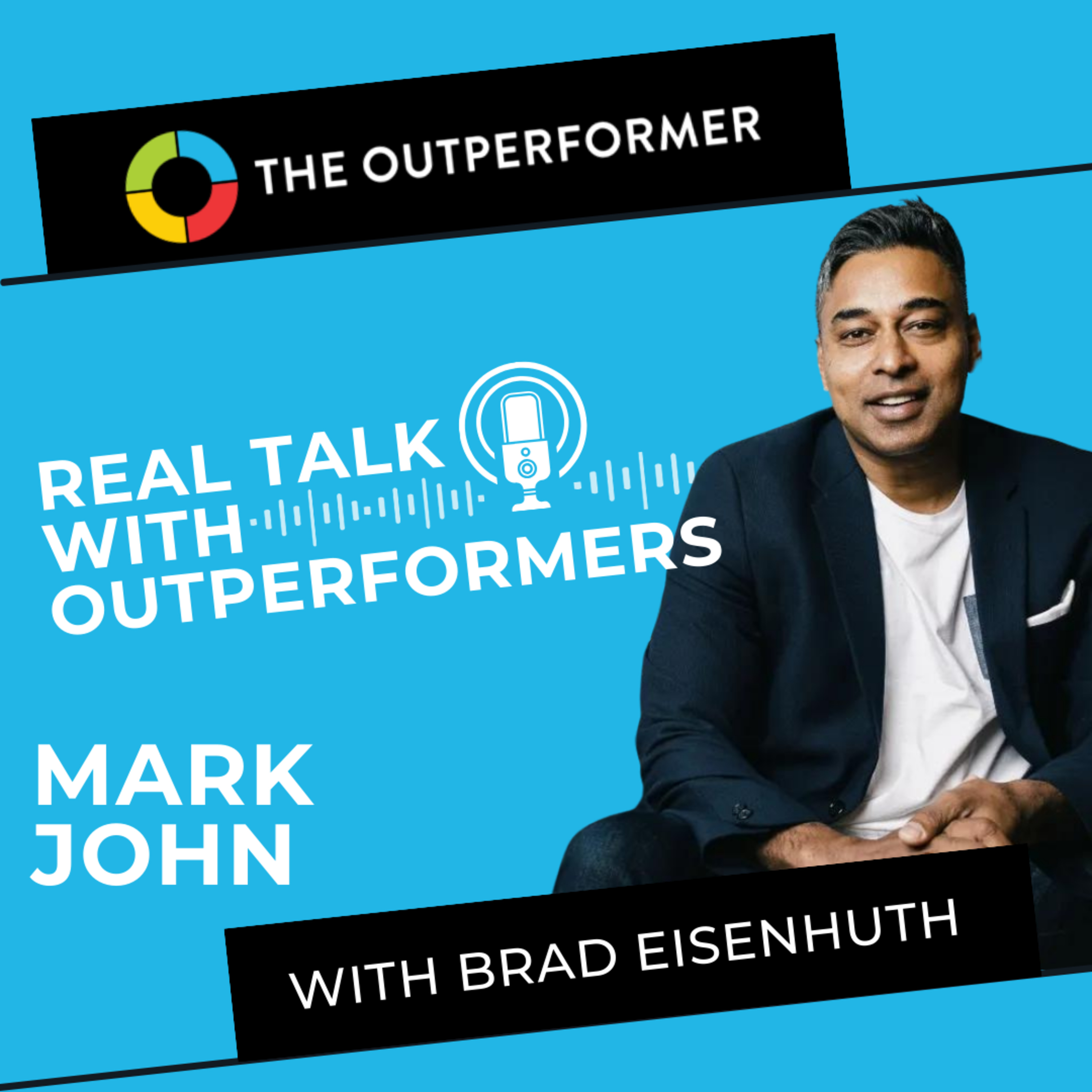 Real Talk with Outperformers