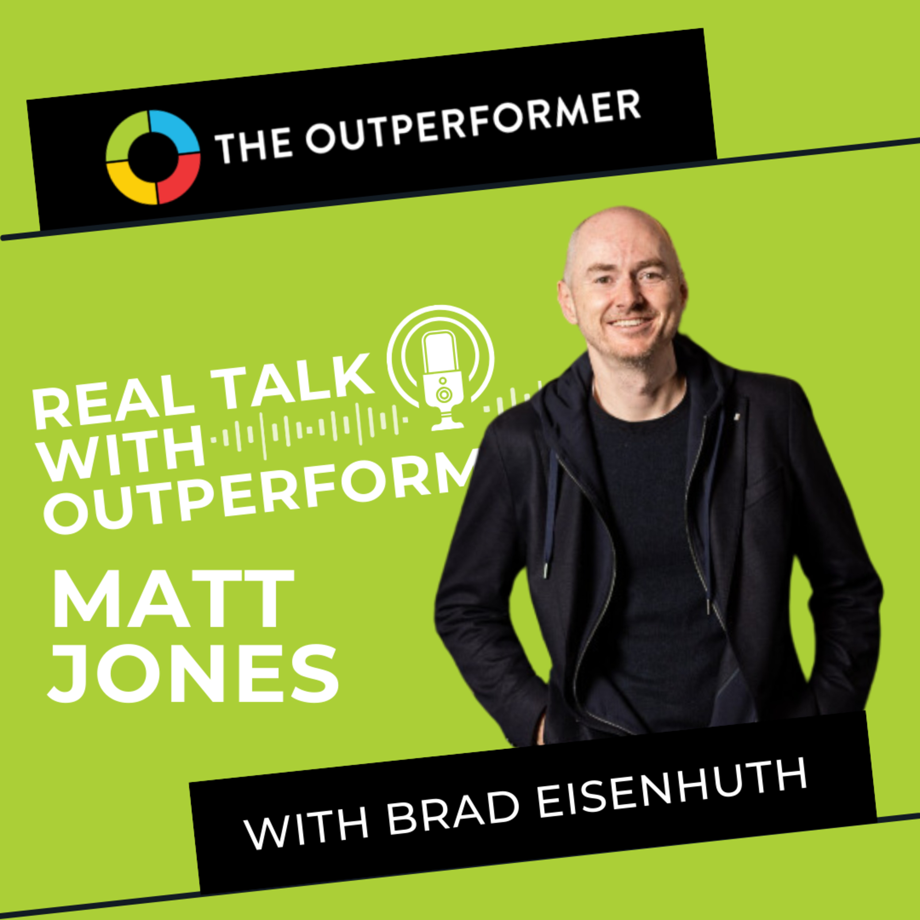 Real Talk with Outperformers