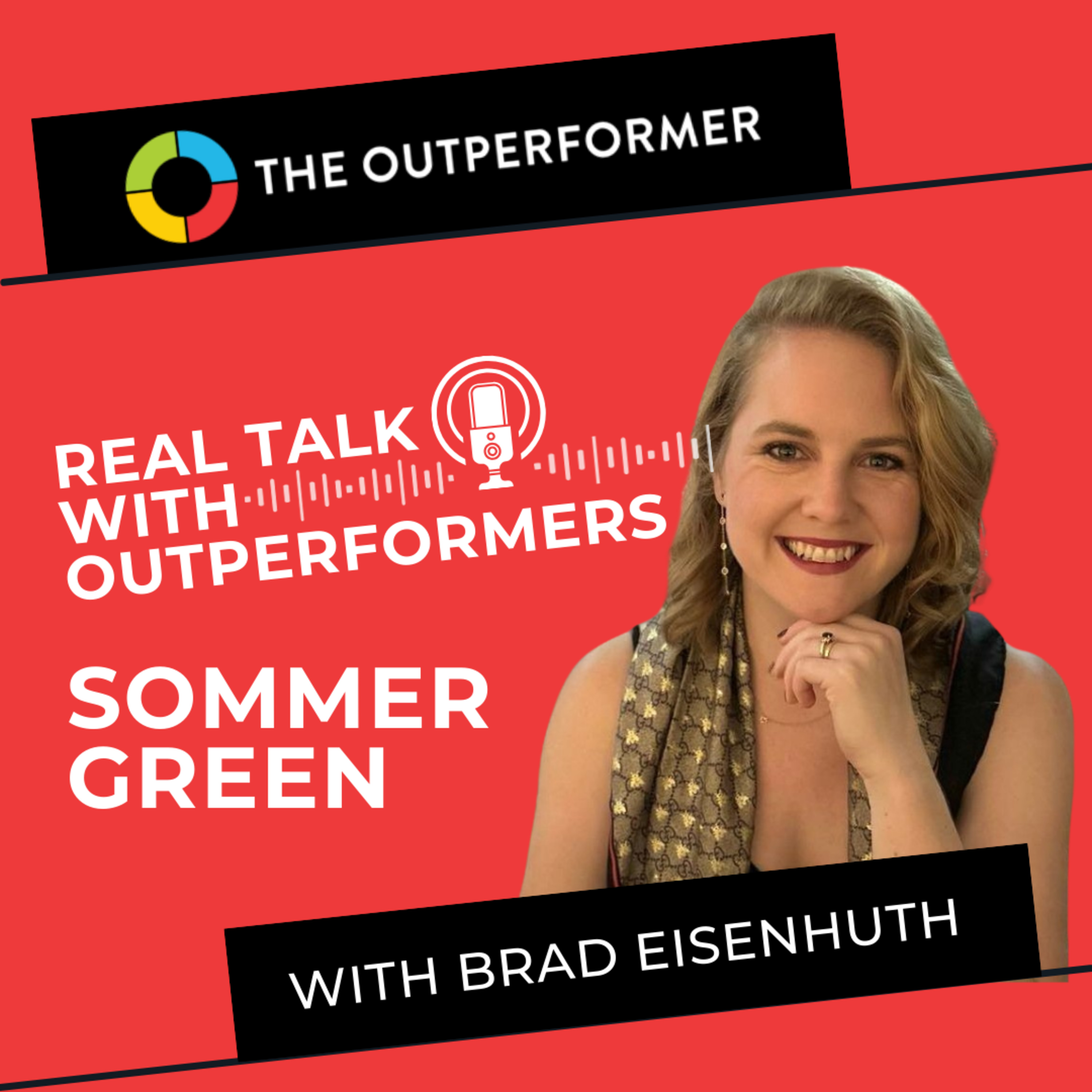 Real Talk with Outperformers