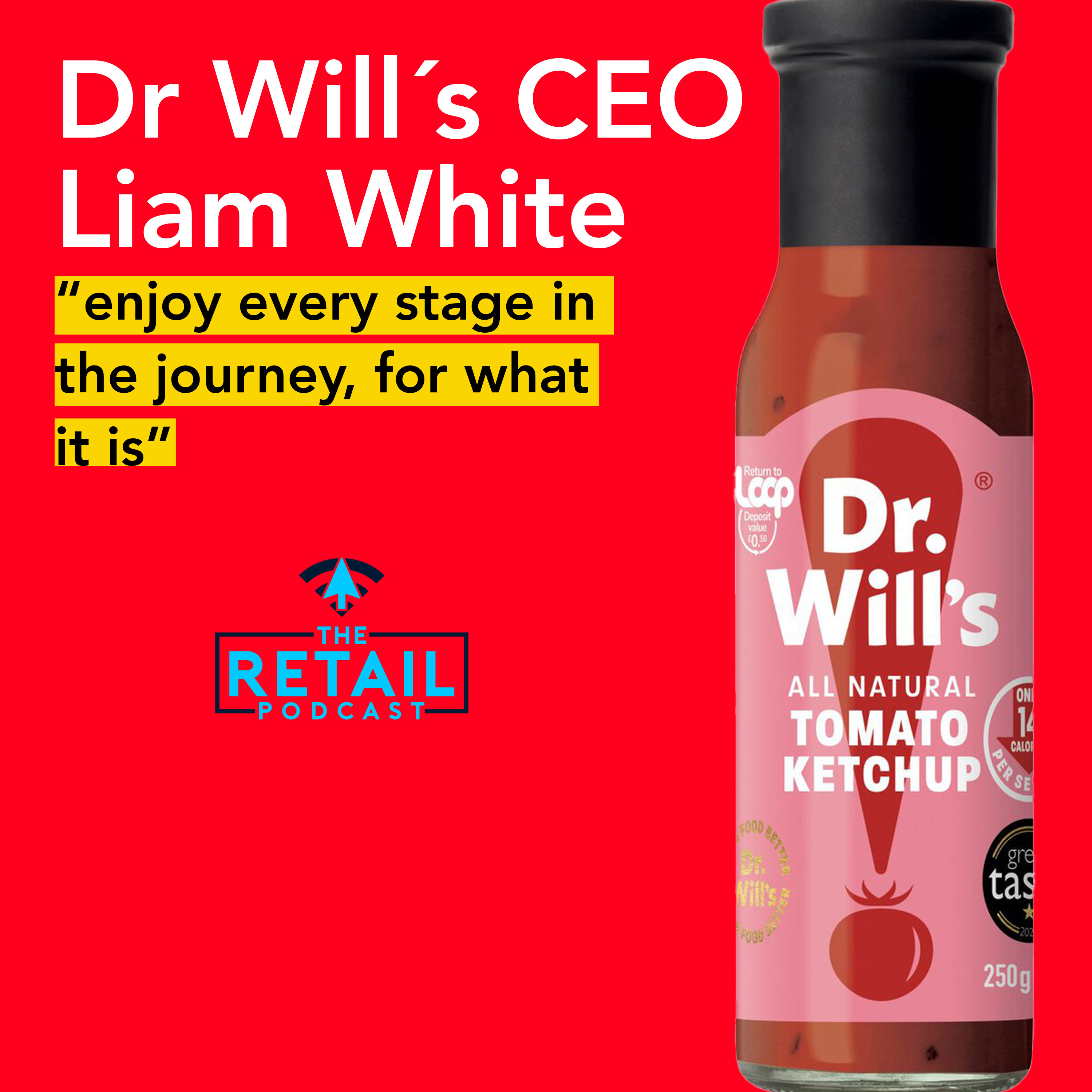 How Dr Wills revolutionary ketchup is challenging a $18.9 Billion industry  episode artwork
