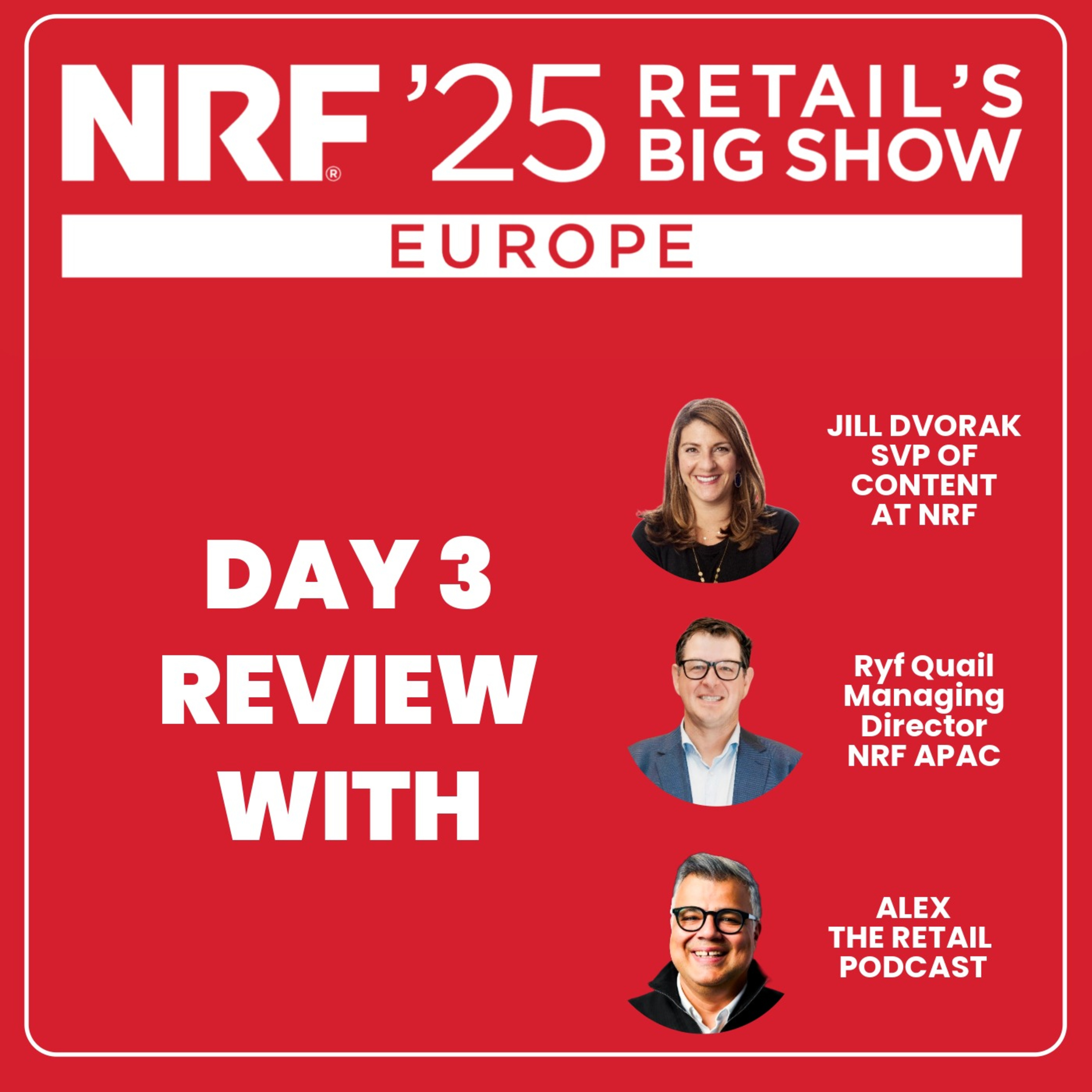 Behind the Scenes of NRF Europe with Jill Dvorak and Ryf Quail  episode artwork