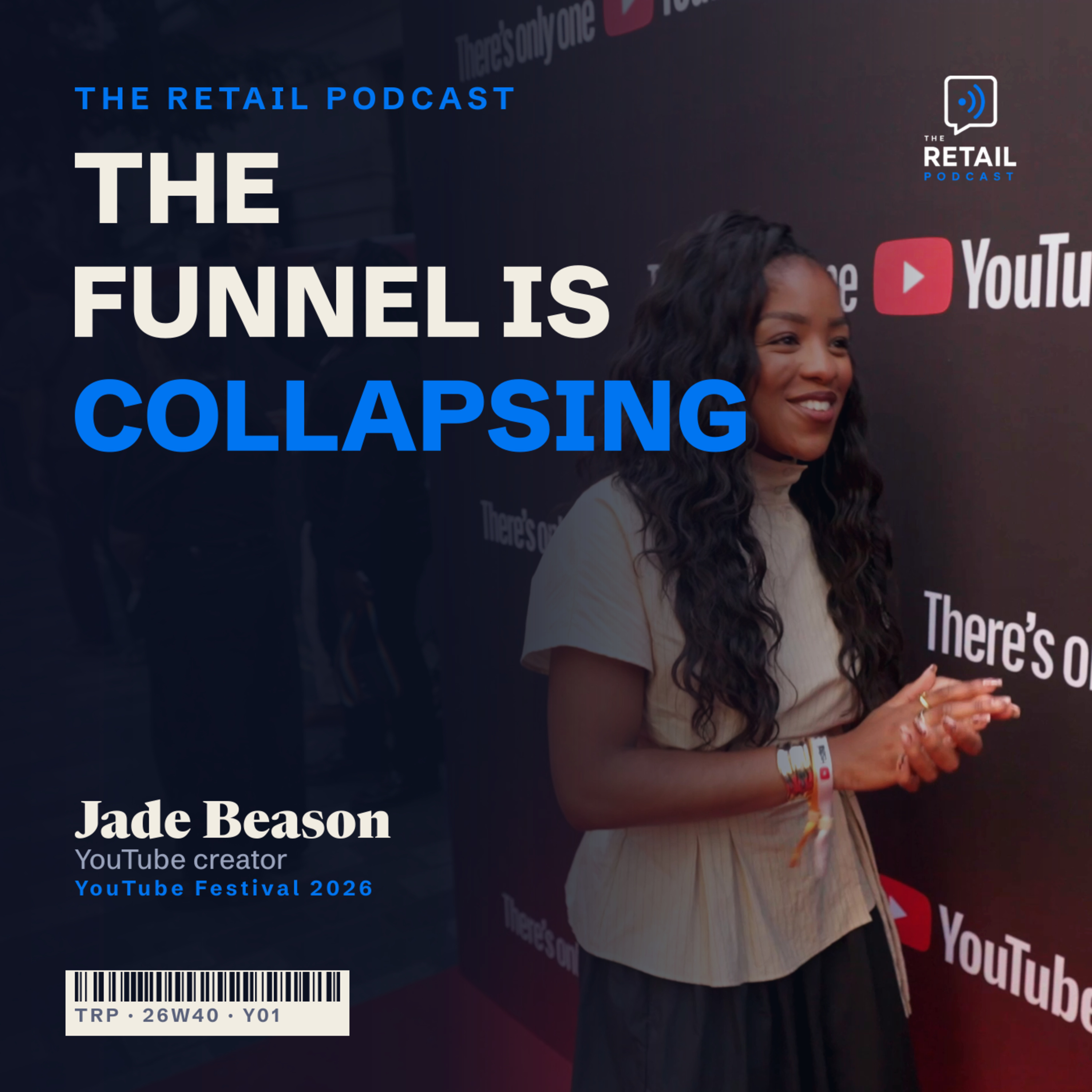 The Marketing Funnel Is Collapsing: How Retailers Should Work With Creators | Jade Beason