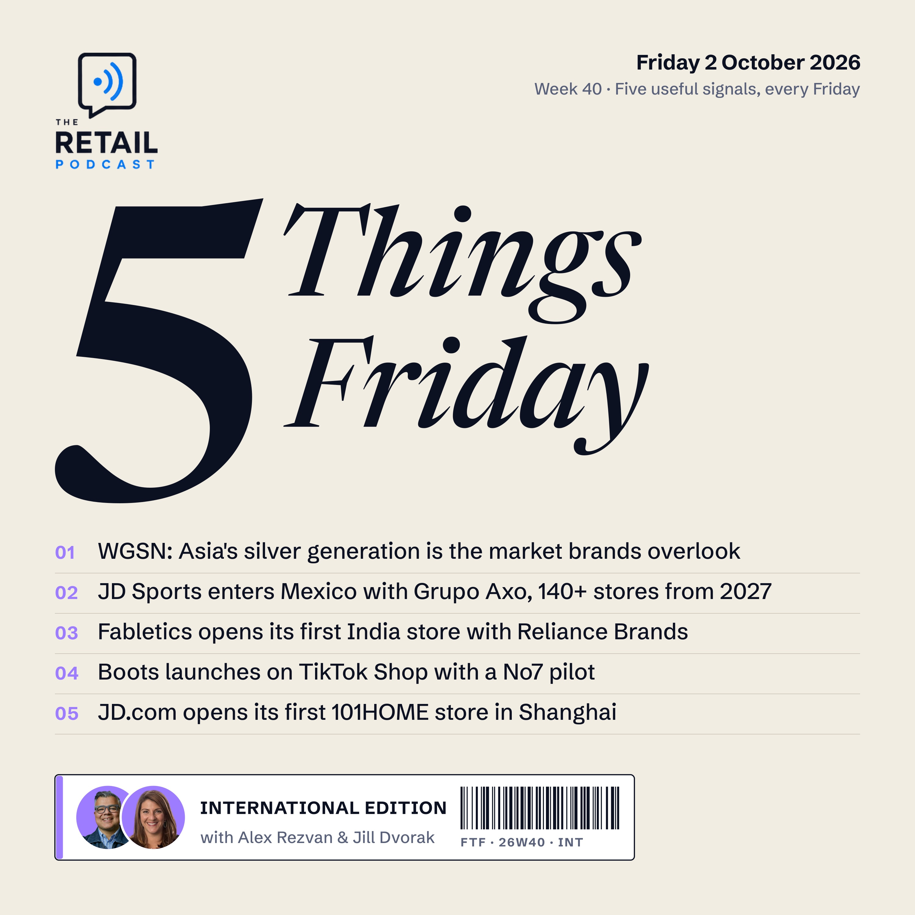 Asia's Silver Shoppers, JD Sports in Mexico and Boots on TikTok Shop | Five Things Friday International
