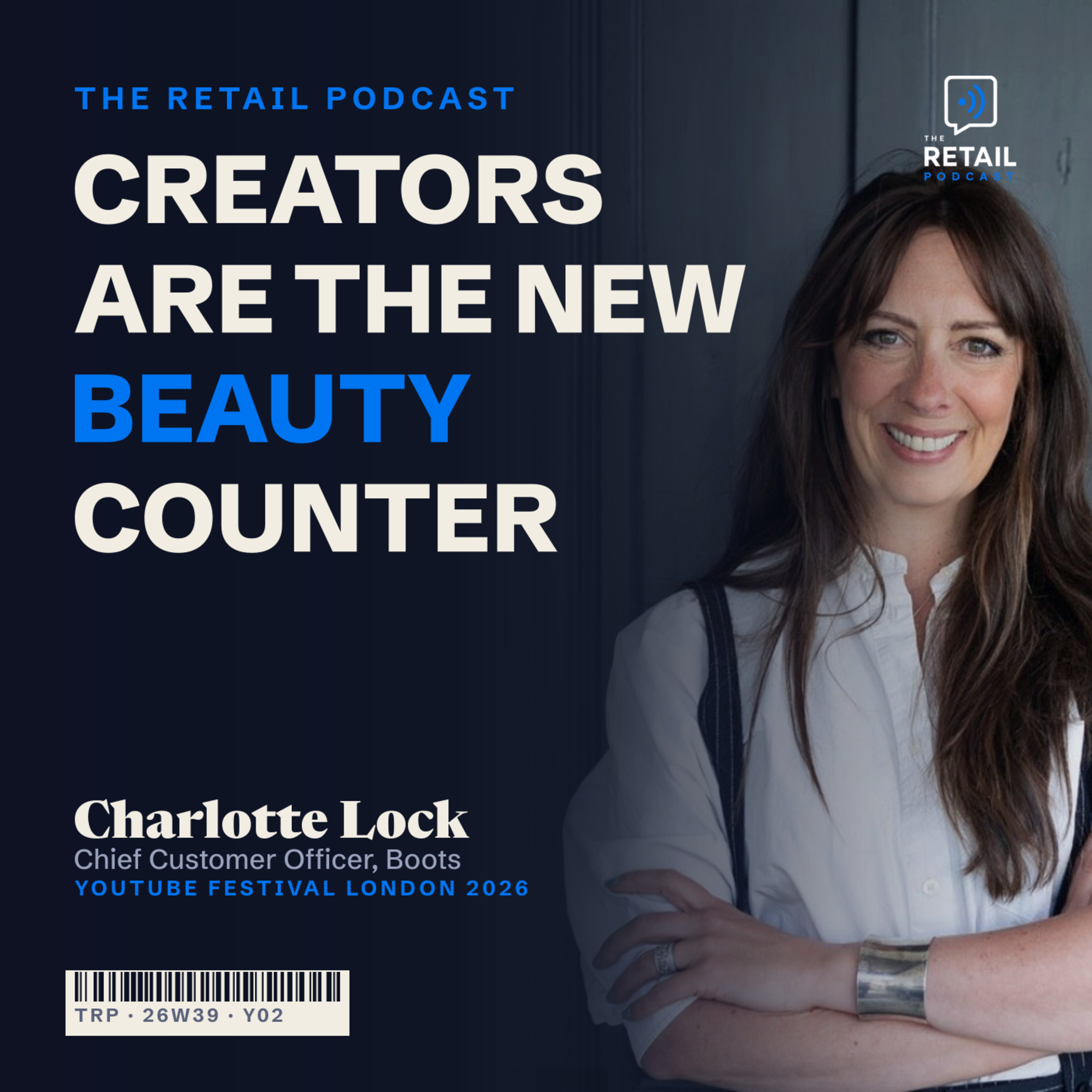 Boots Chief Customer Officer: Creators Are the New Beauty Counter | Charlotte Lock