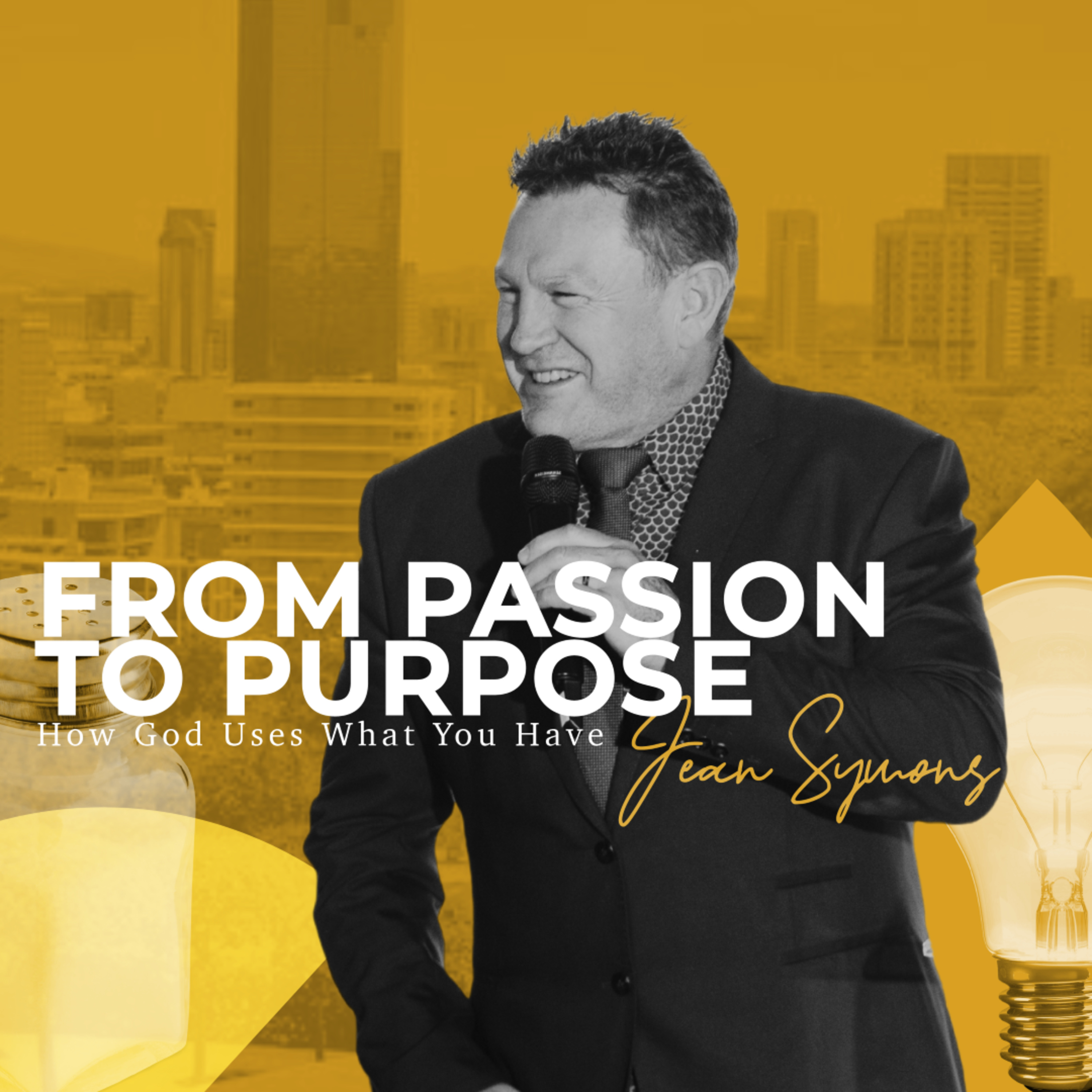 From Passion to Purpose: How God Uses What You Have