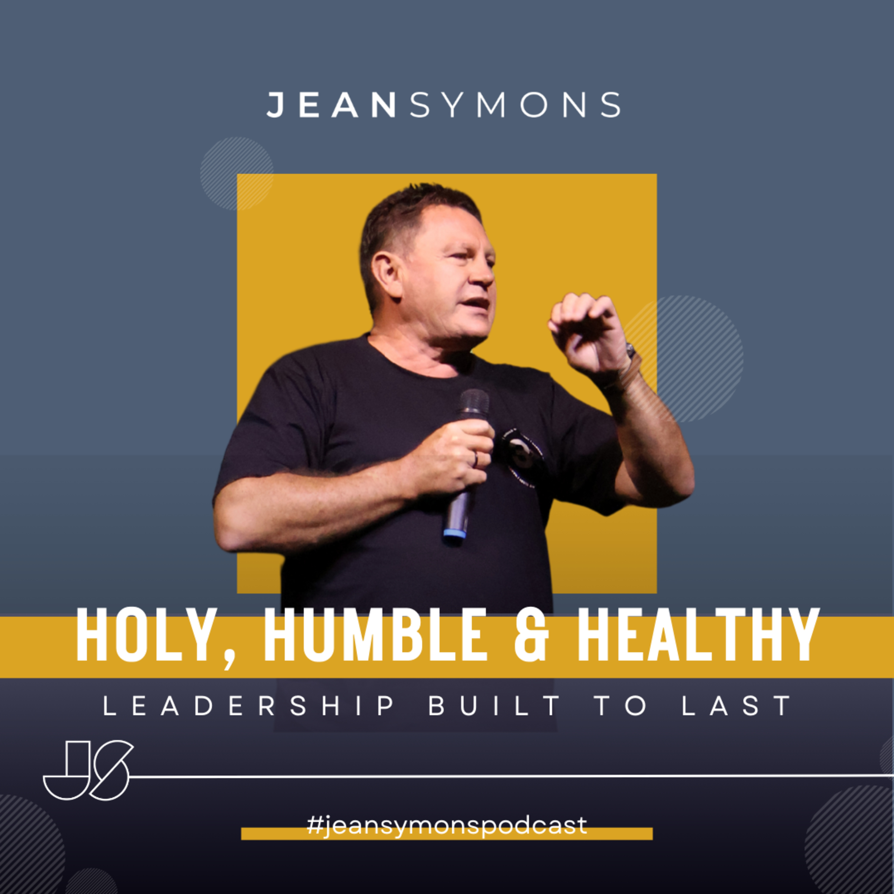 Holy, Humble & Healthy: Leadership Built to Last