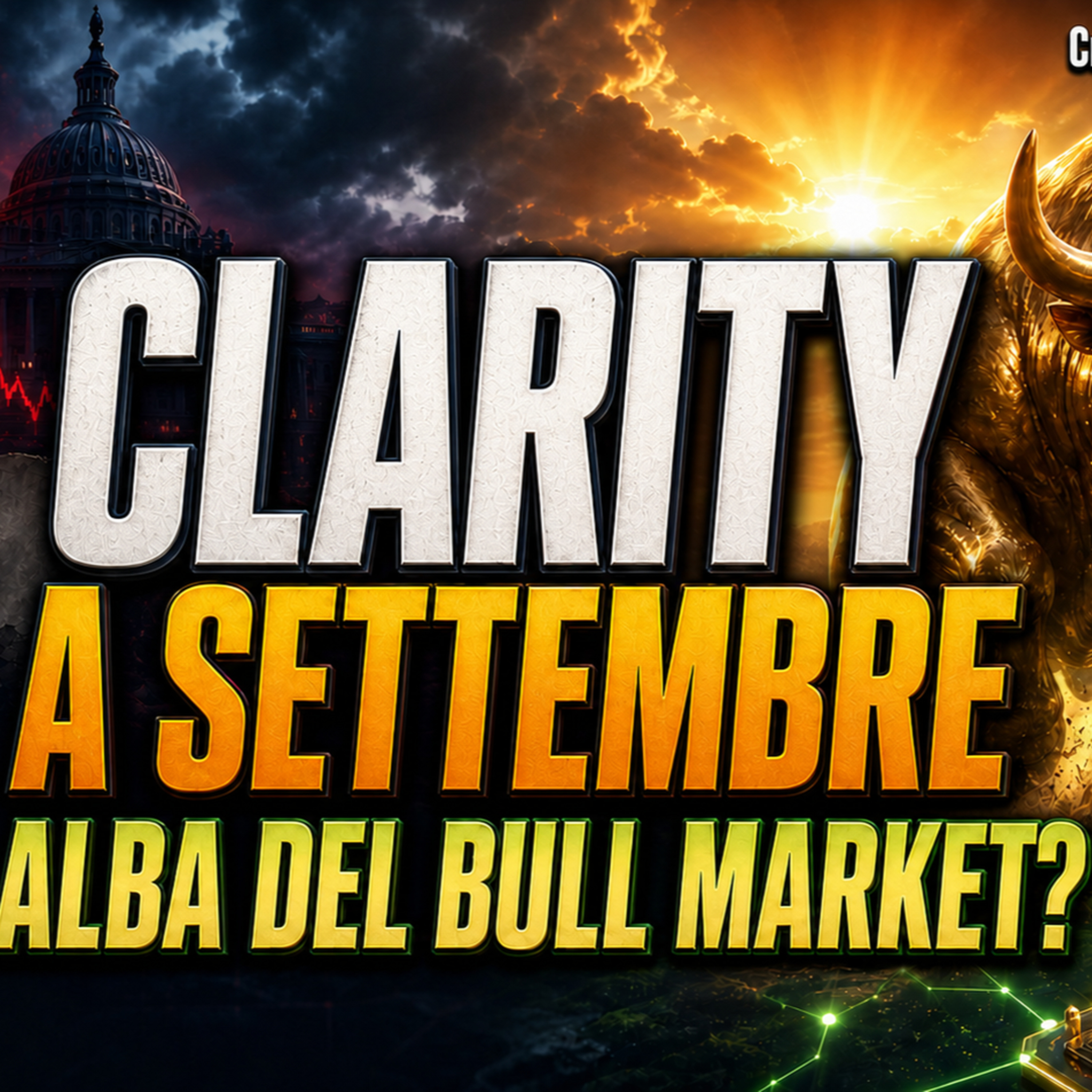 CLARITY a Settembre, l'Alba del prossimo Bull Market  CryptoMonday NEWS w32/'26 episode artwork
