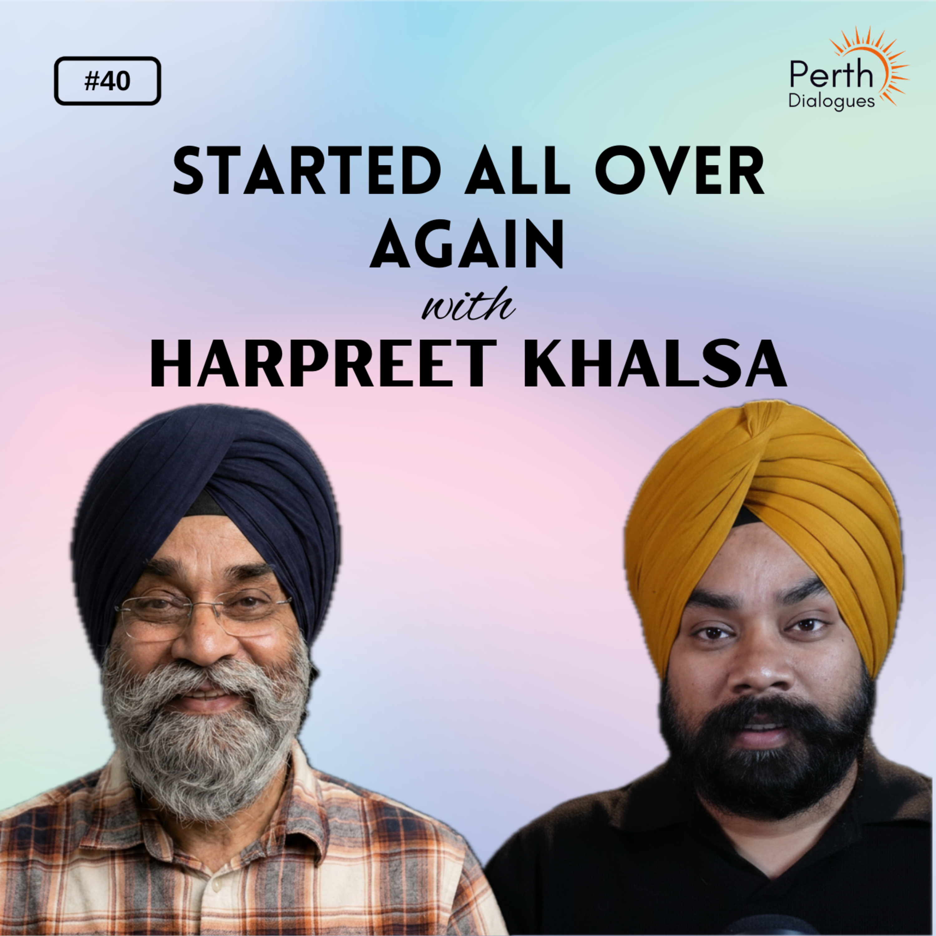 He Was a Team Lead in India & Started Over as a Junior Developer in Australia | Harpreet Khalsa #40 episode artwork