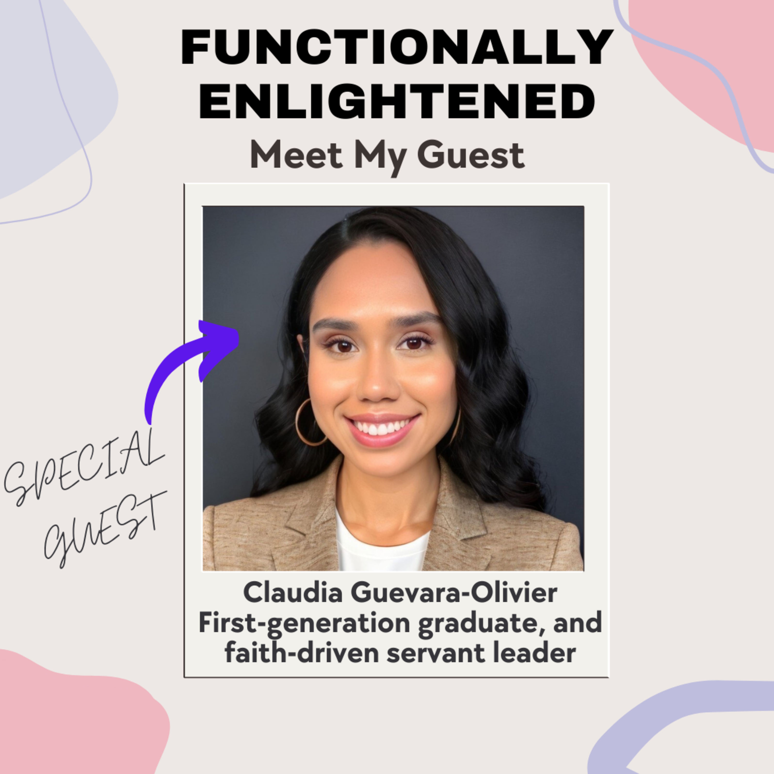 Eps 22. Claudia Guevara-Olivier - Growth through the Trauma of Emotional and Physical Pain  episode artwork