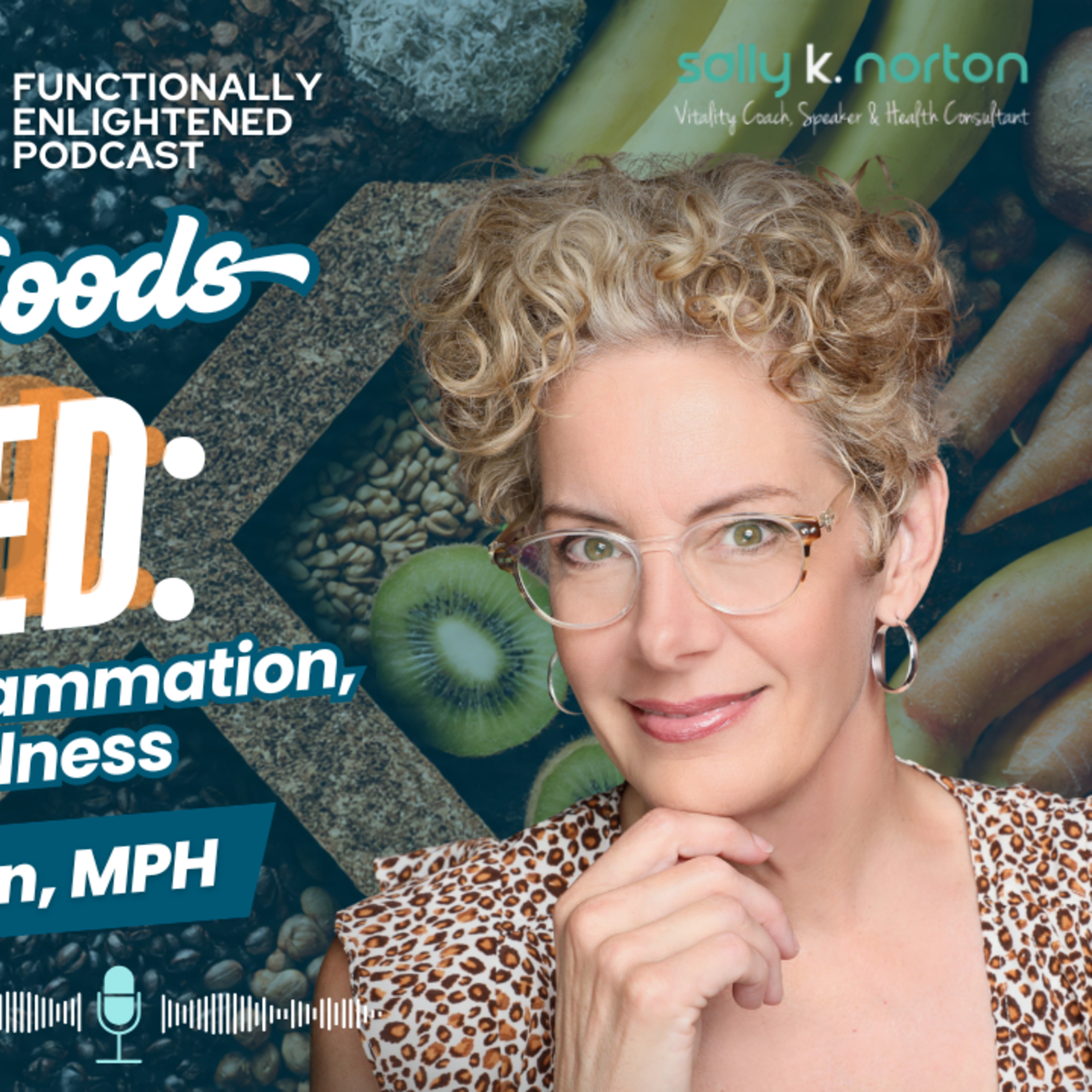 Eps 67. Toxic Superfoods & The Oxalate Overload You Need to Know About | With Sally K. Norton, MPH episode artwork