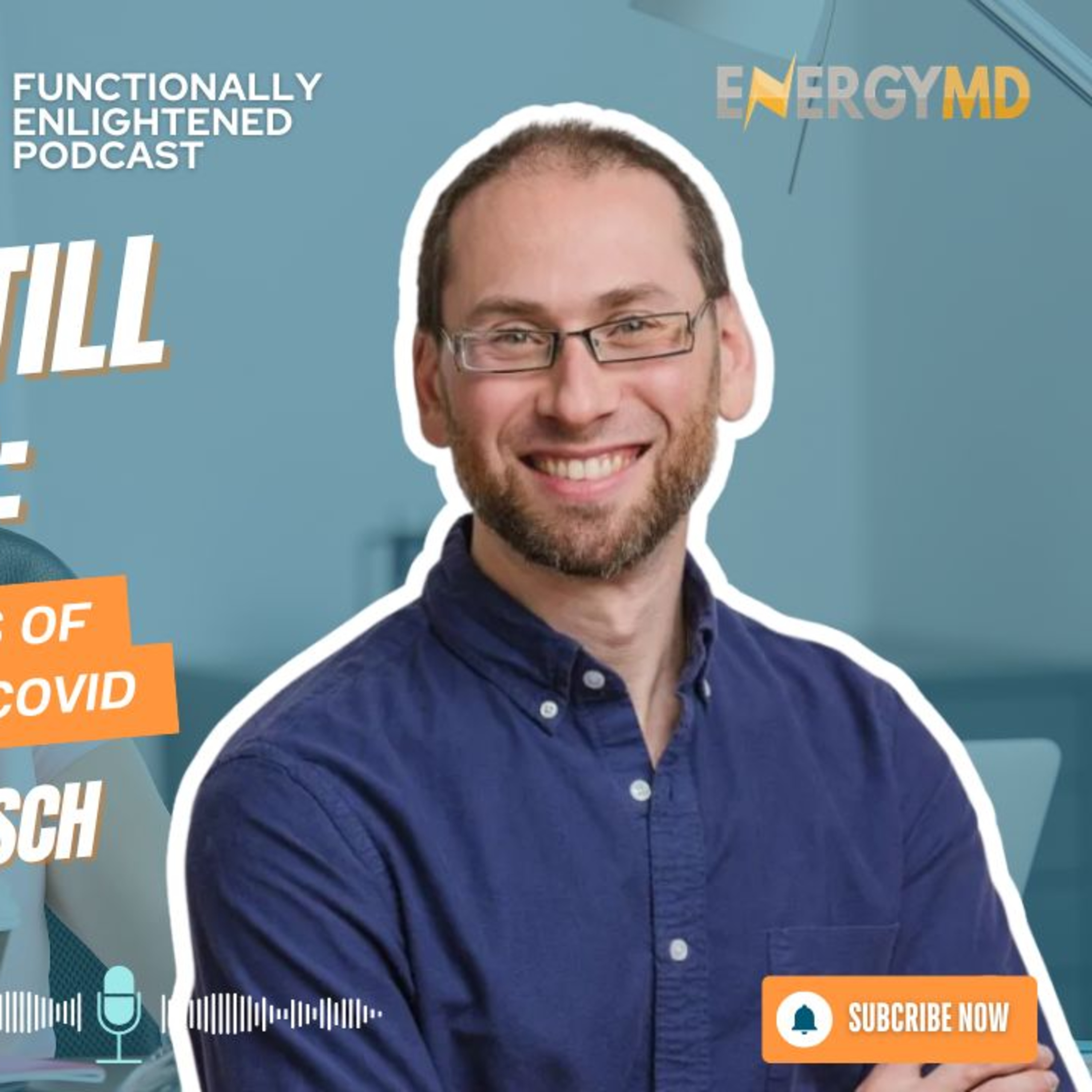Eps 88. Why You're Still Exhausted: The Hidden Root Causes of Chronic Fatigue & Long COVID | Dr. Evan Hirsch episode artwork