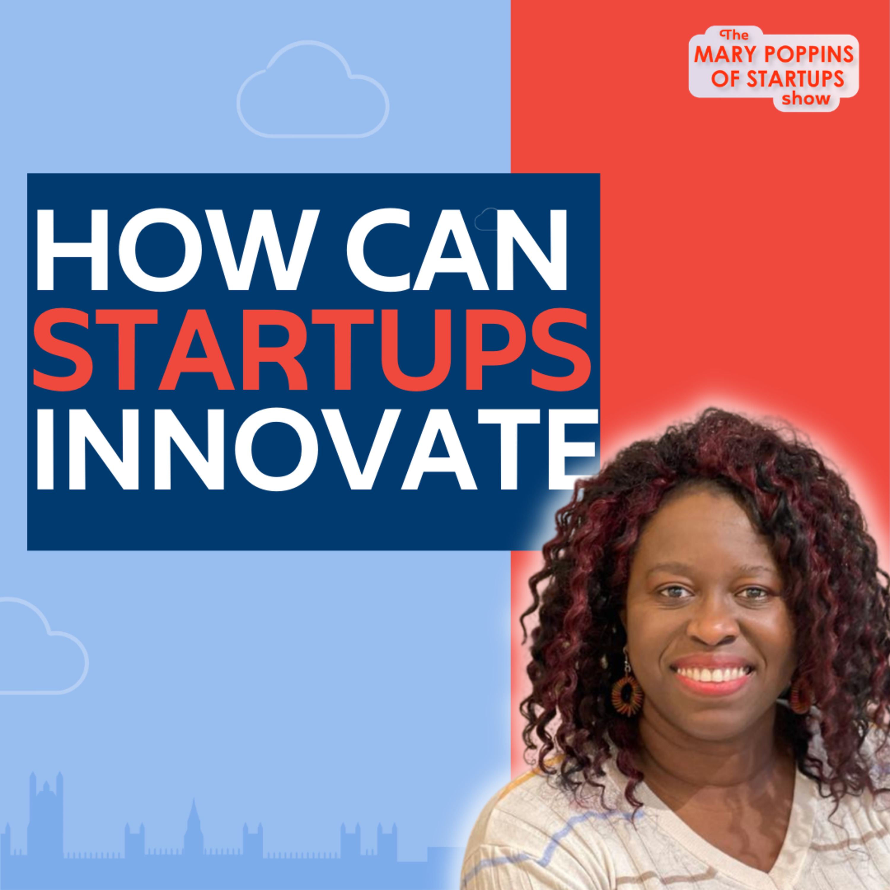 The Mary Poppins of Startups Show
