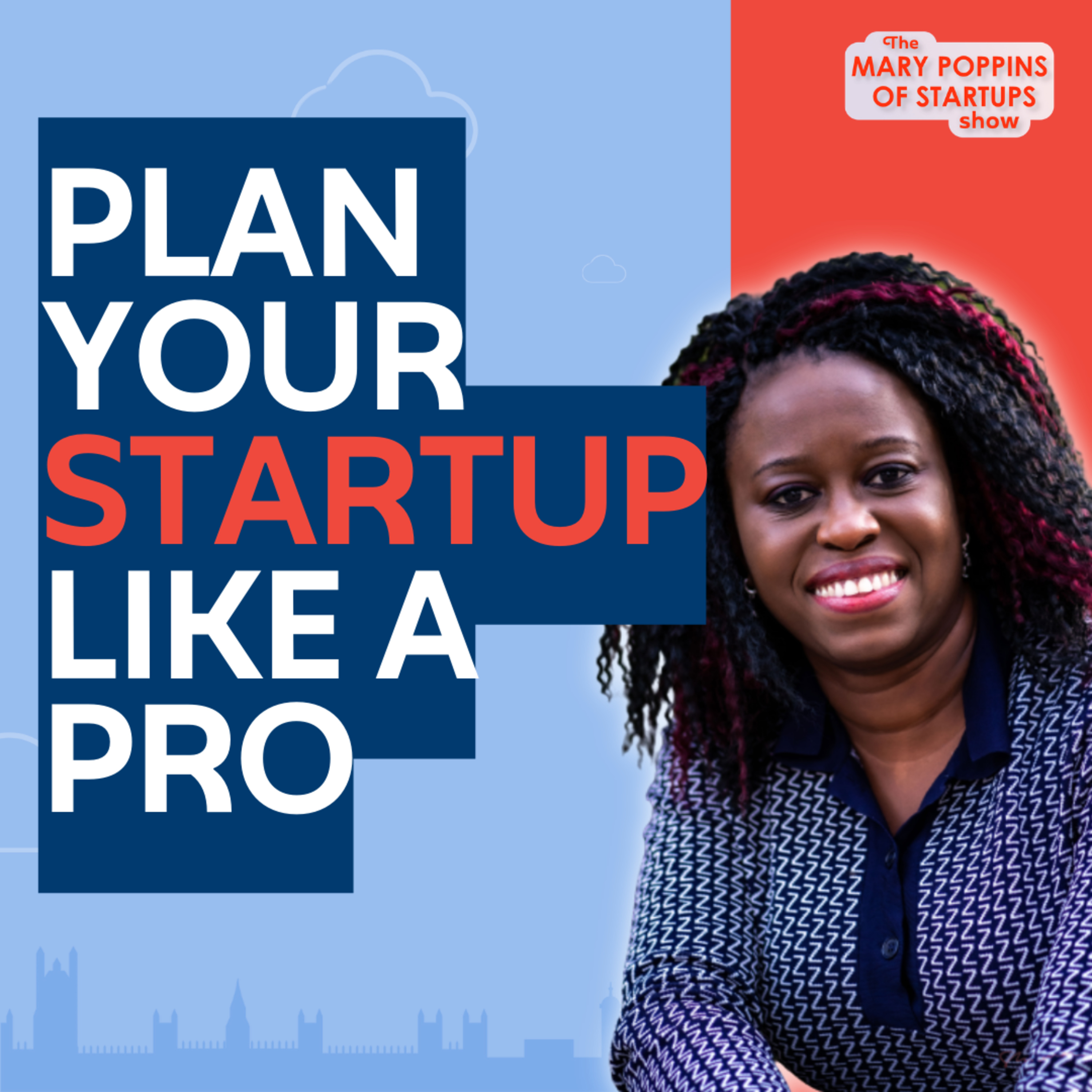 The Mary Poppins of Startups Show