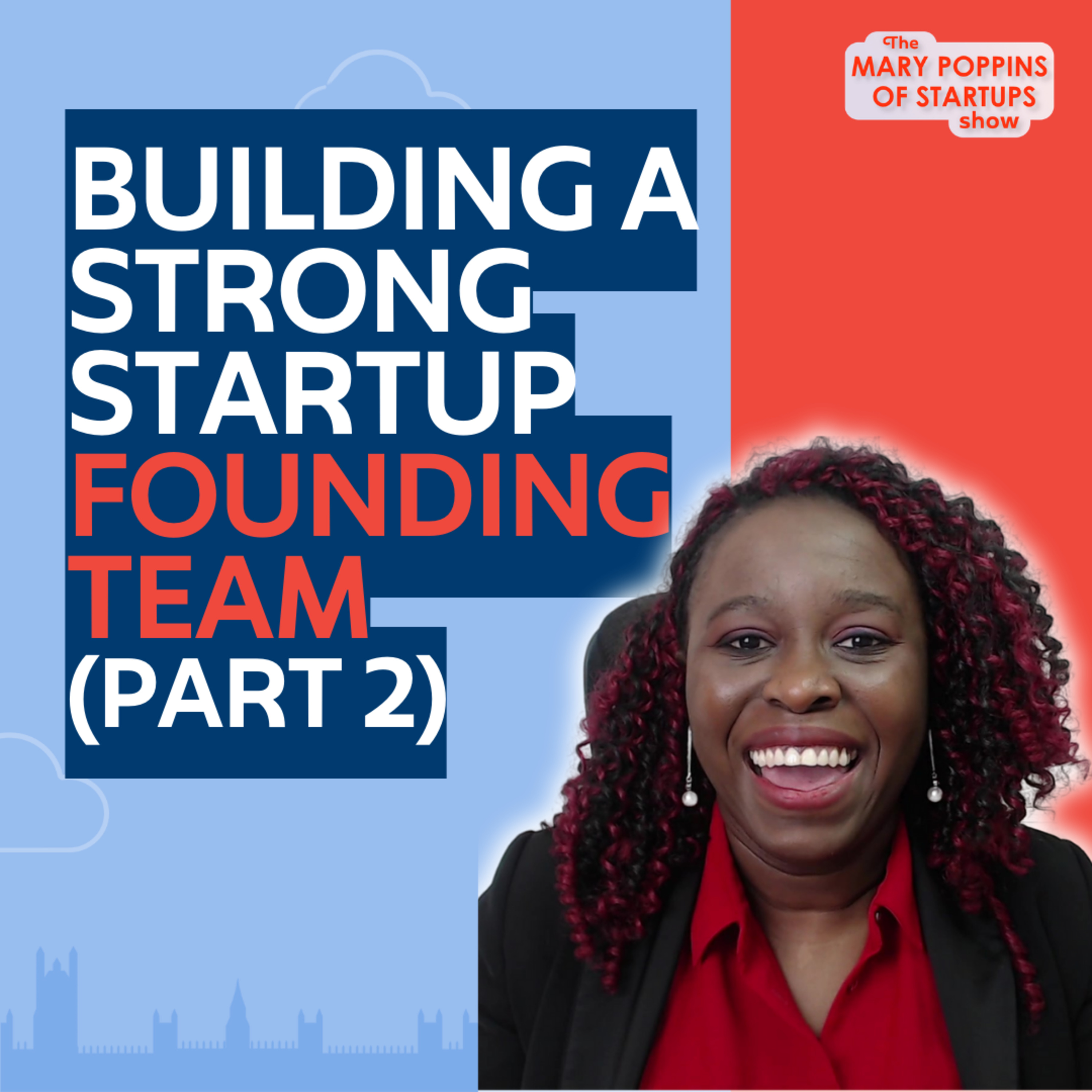 The Mary Poppins of Startups Show
