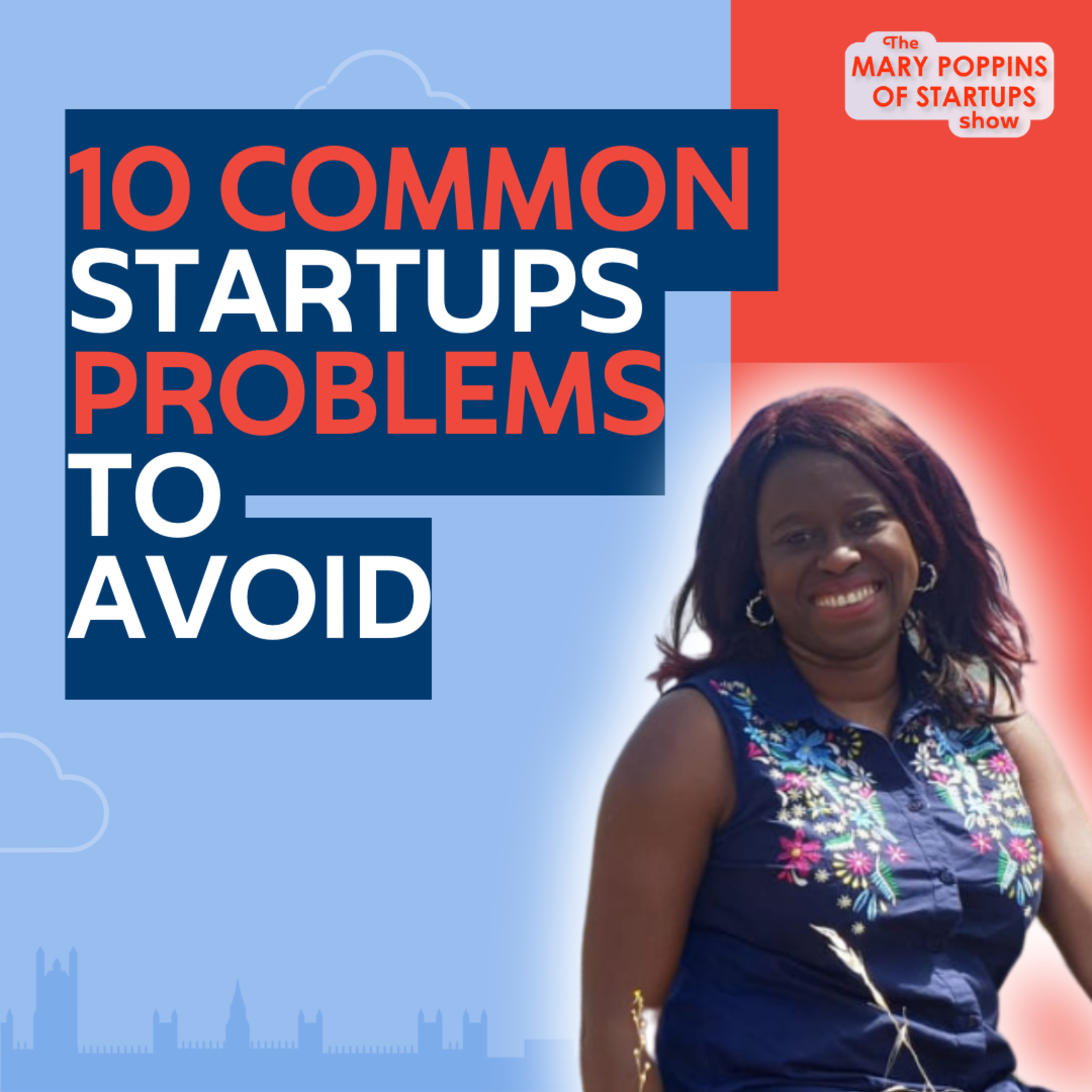The Mary Poppins of Startups Show