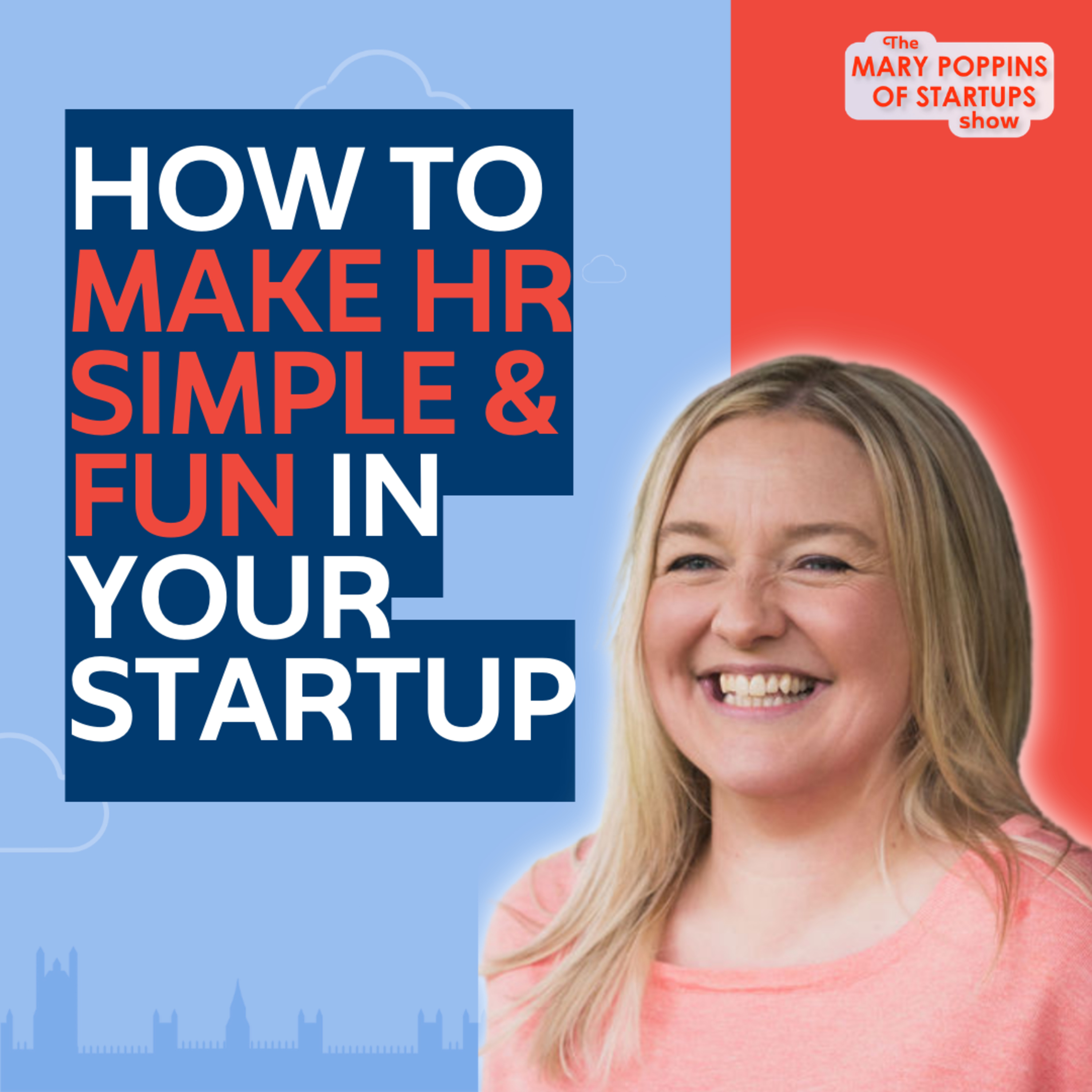 The Mary Poppins of Startups Show
