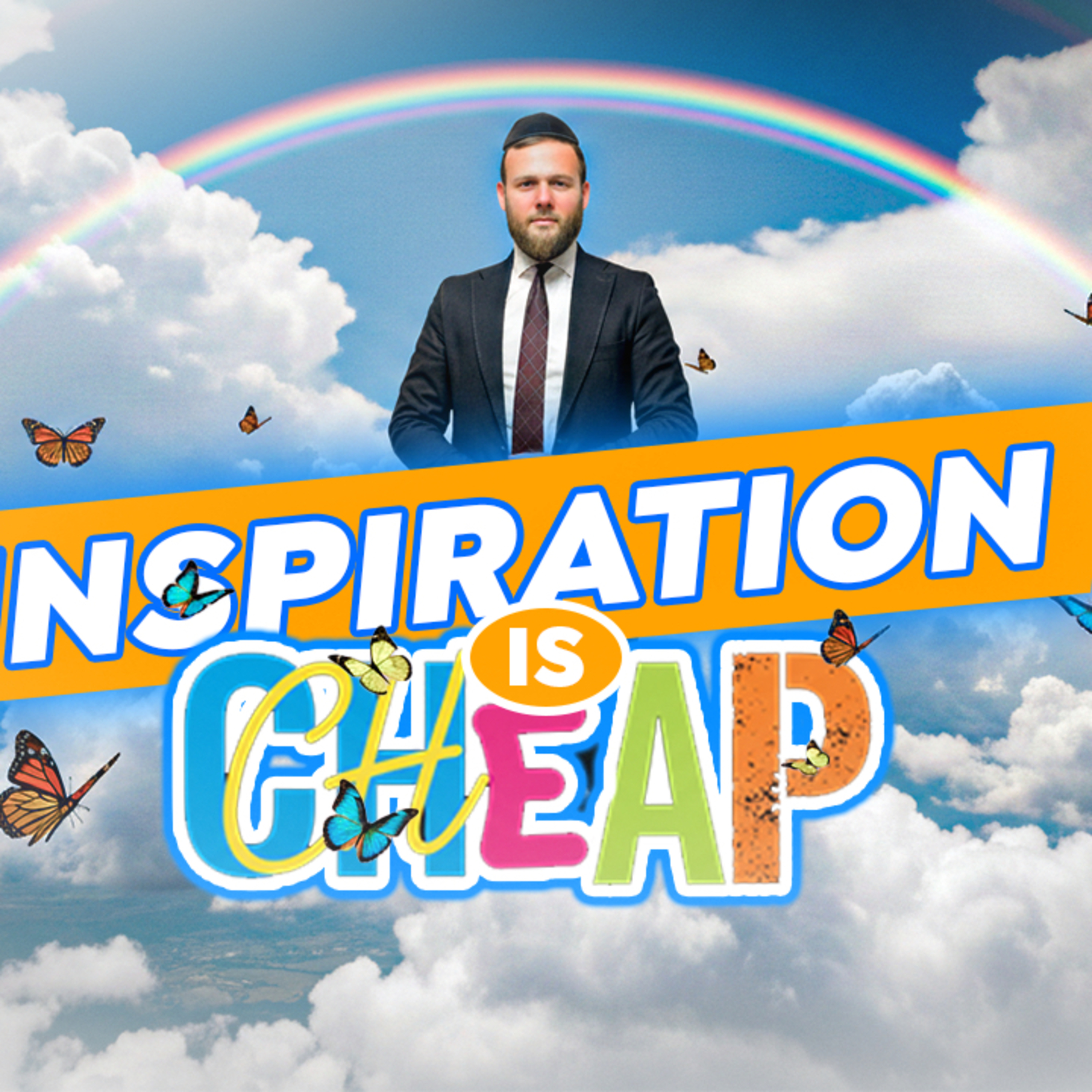 Inspiration is cheap- Beshalach On Fire