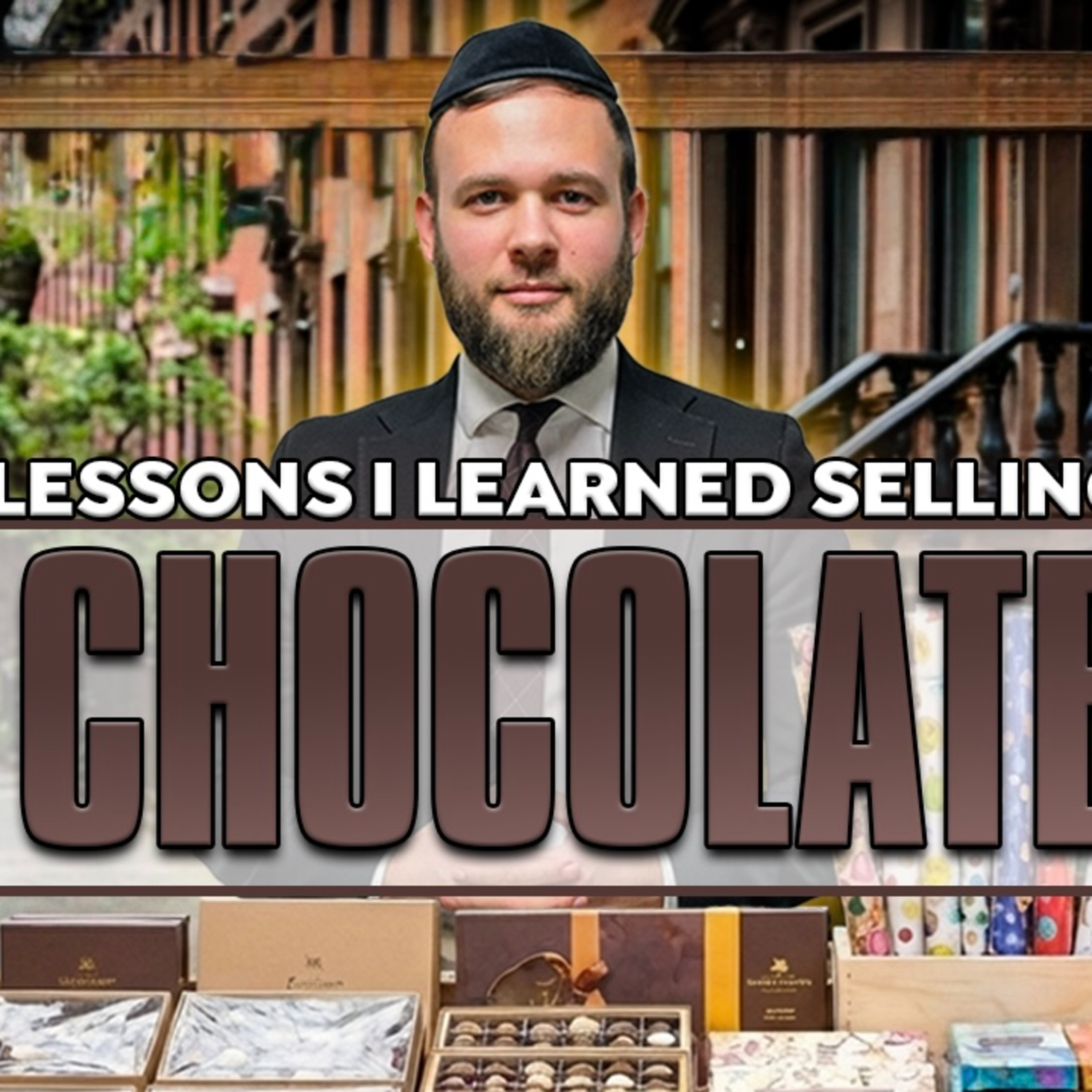 Lessons I Learned Selling Chocolate episode artwork