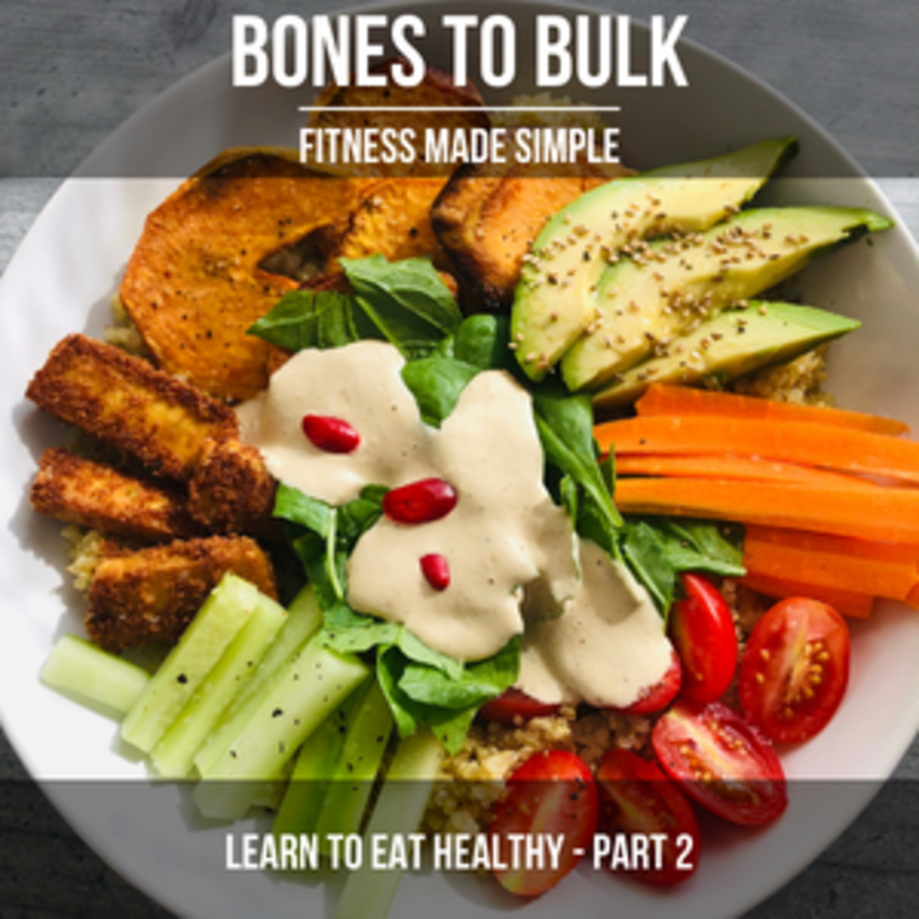 Bones To Bulk