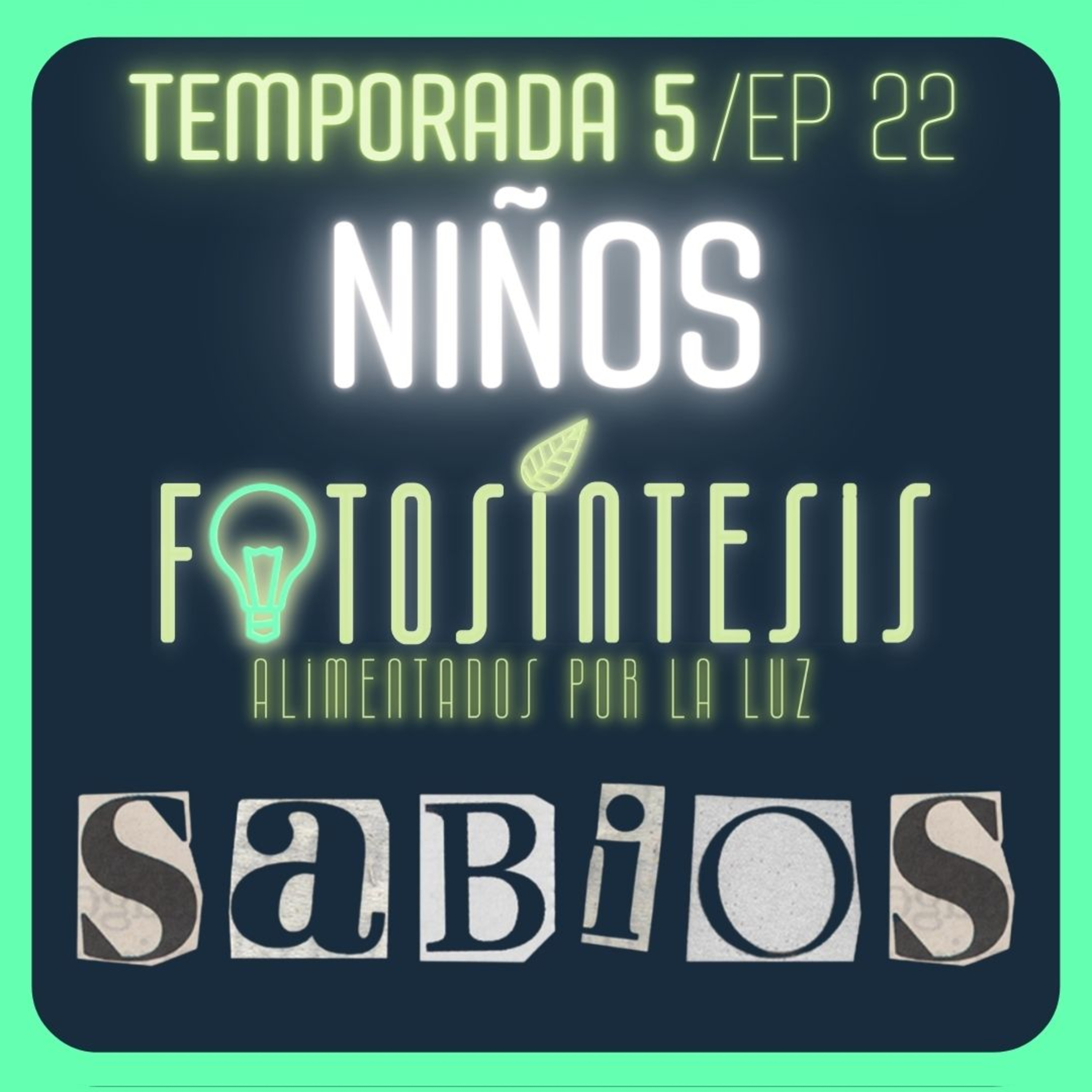 SABIDURÍA a los NIÑOS | Pra. Johanna Niño |💡SABIOS ep. 22🌿 episode artwork