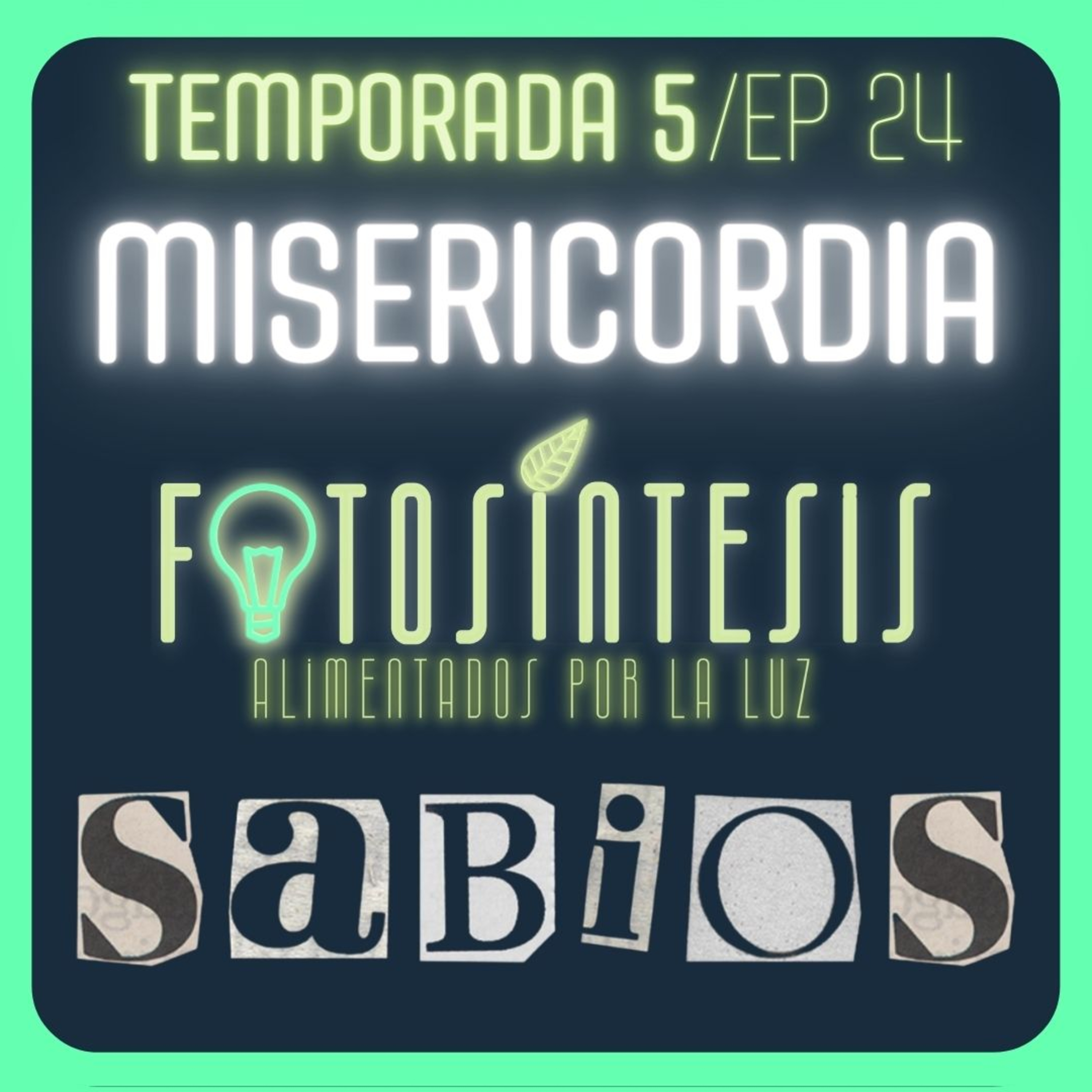 SABIDURÍA de la MISERICORDIA | Pra. Johanna Niño |💡SABIOS ep. 24🌿 episode artwork