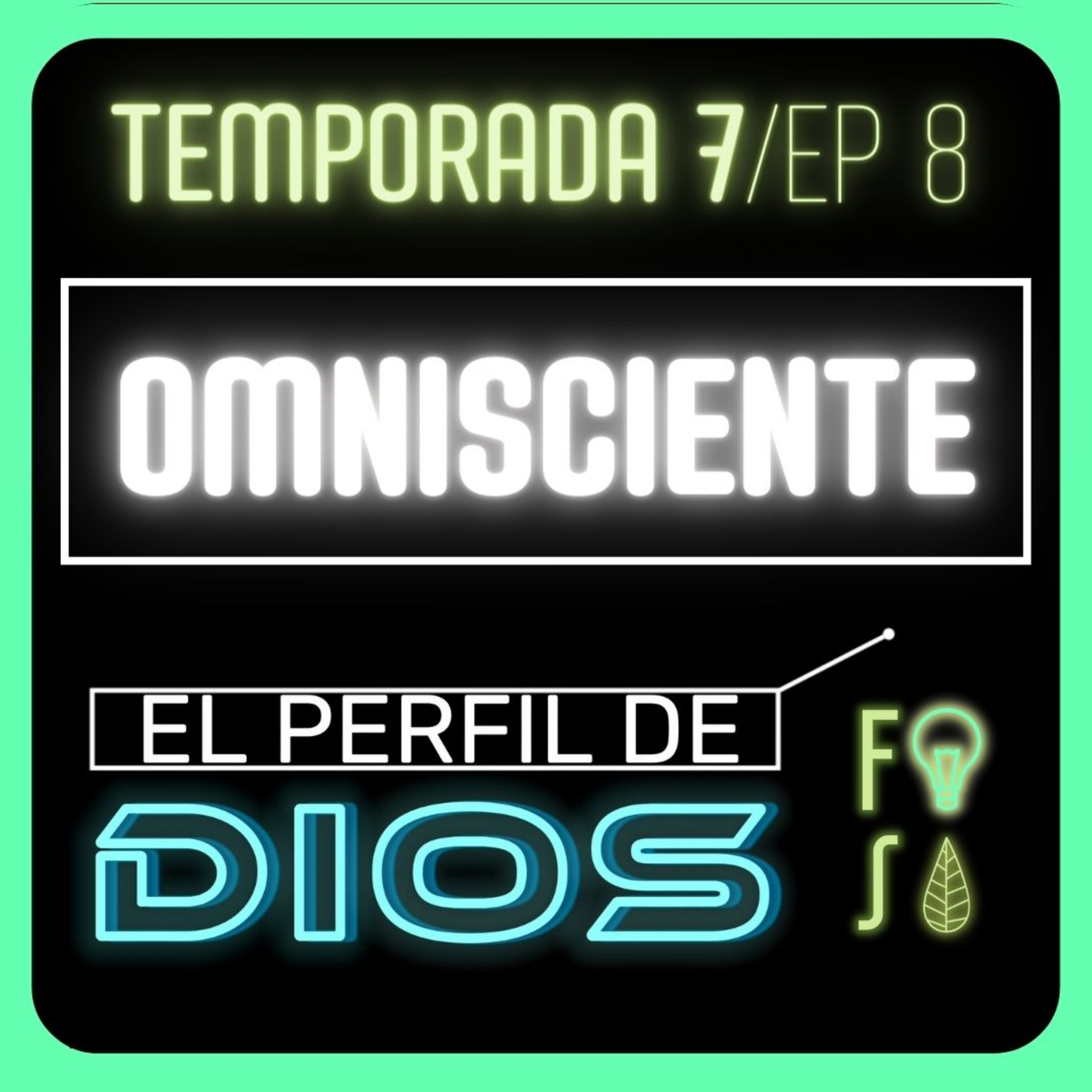 OMNIPRESENTE | Pr. Fabio Gil |💡 EL PERFIL DE DIOS Fotosíntesis 7x8 🌿 episode artwork