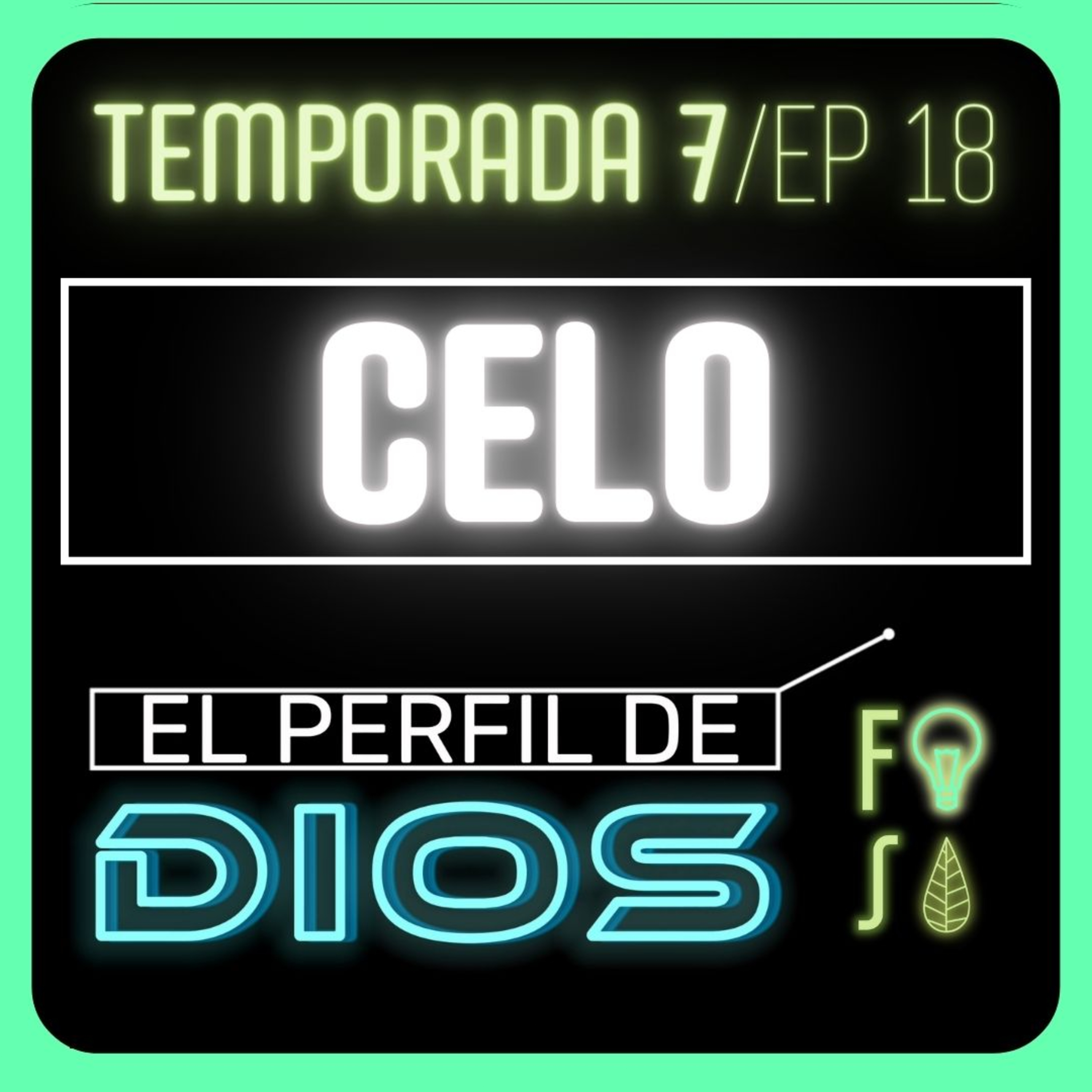 CELO | Pr. Fabio Gil |💡 EL PERFIL DE DIOS Fotosíntesis 7x18 🌿 episode artwork
