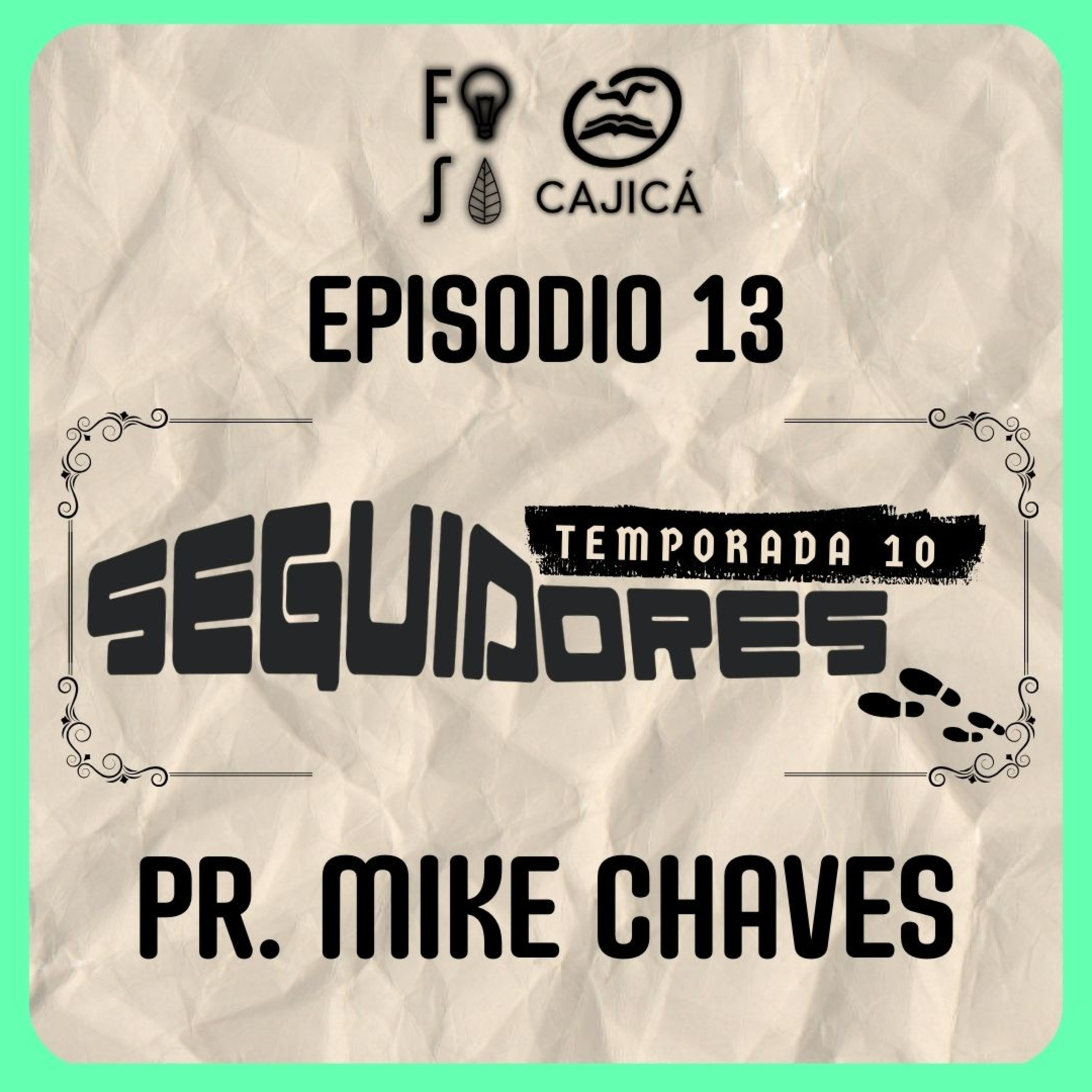 ¿Cómo tener un CORAZÓN ENCENDIDO? |💡 Fotosíntesis SEGUIDORES 👣 | Mike Chaves episode artwork