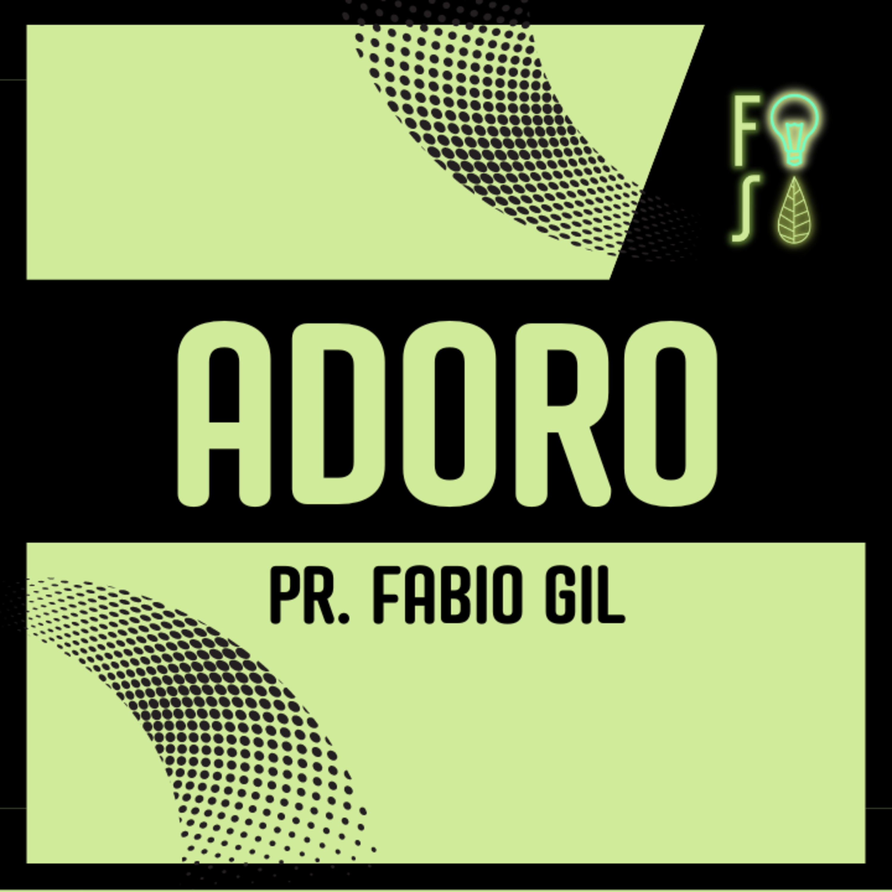 Si cambia mi ASOMBRO cambia lo que yo ADORO | Pastor Fabio Gil |💡 Fotosíntesis 🌱 episode artwork
