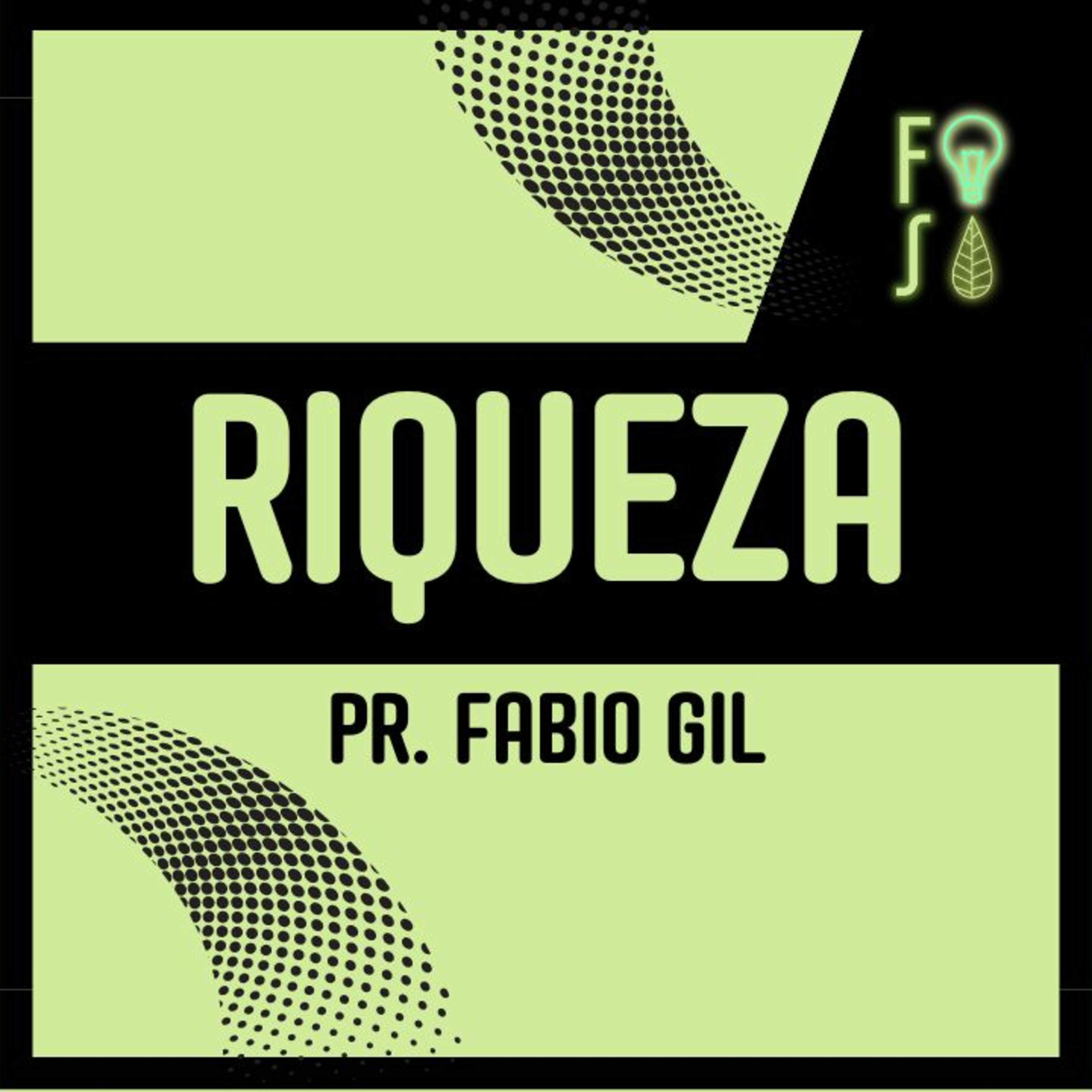 La RIQUEZA de estar en CRISTO | Pastor Fabio Gil |💡 Fotosíntesis 🌱 episode artwork