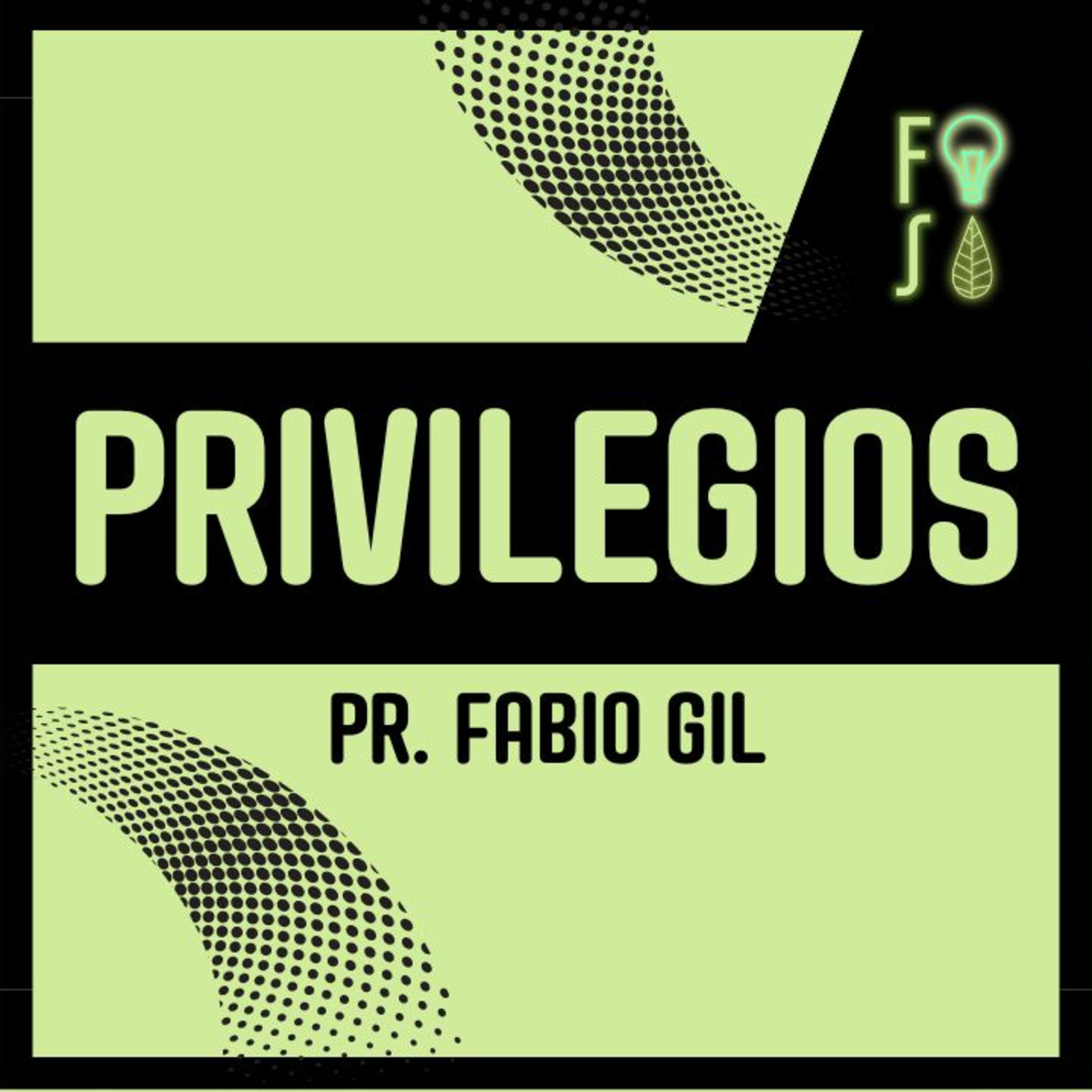 Los PRIVILEGIOS de estar en CRISTO | Pastor Fabio Gil |💡 Fotosíntesis 🌱 episode artwork