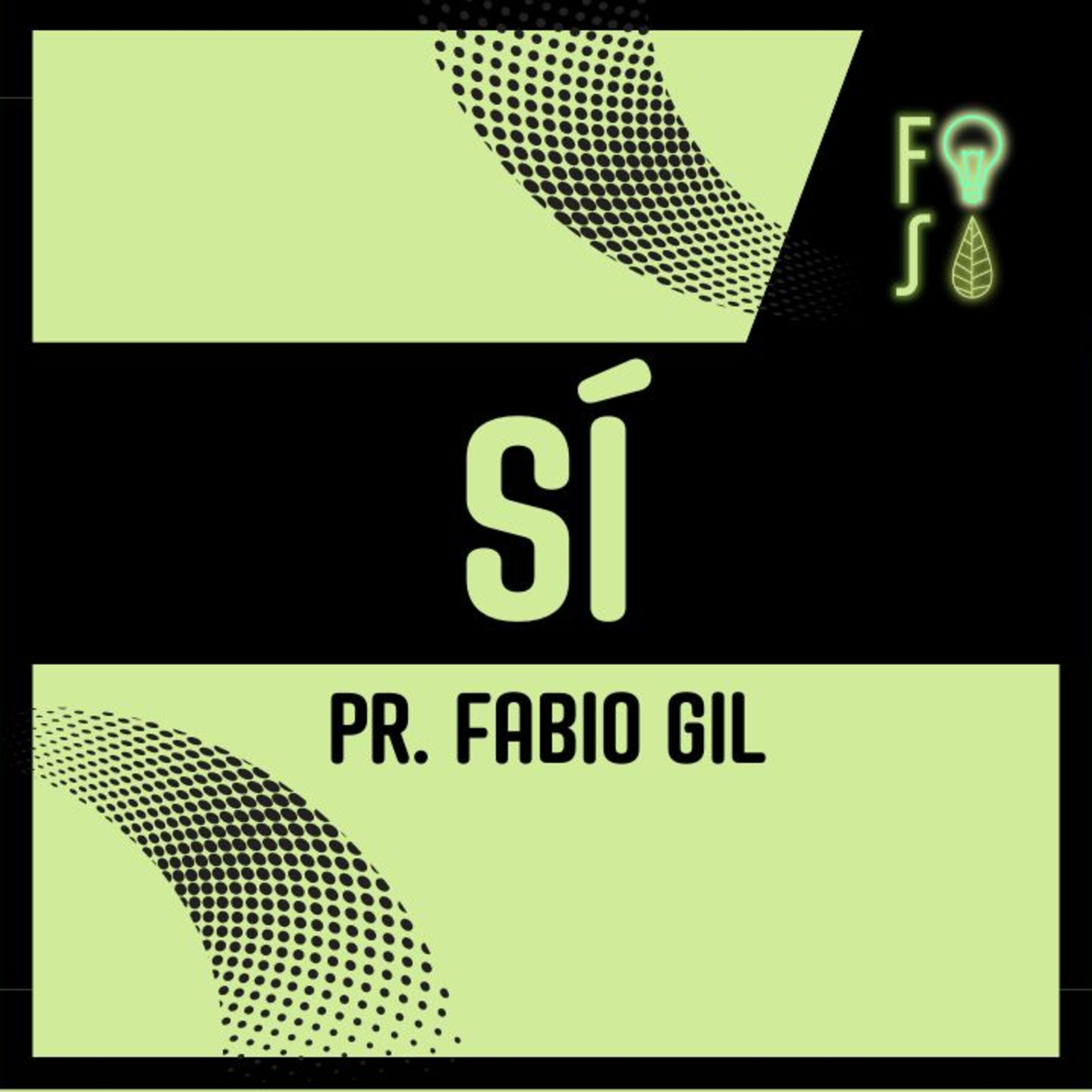 En CRISTO está el SÍ de DIOS | Pastor Fabio Gil |💡 Fotosíntesis 🌱 episode artwork